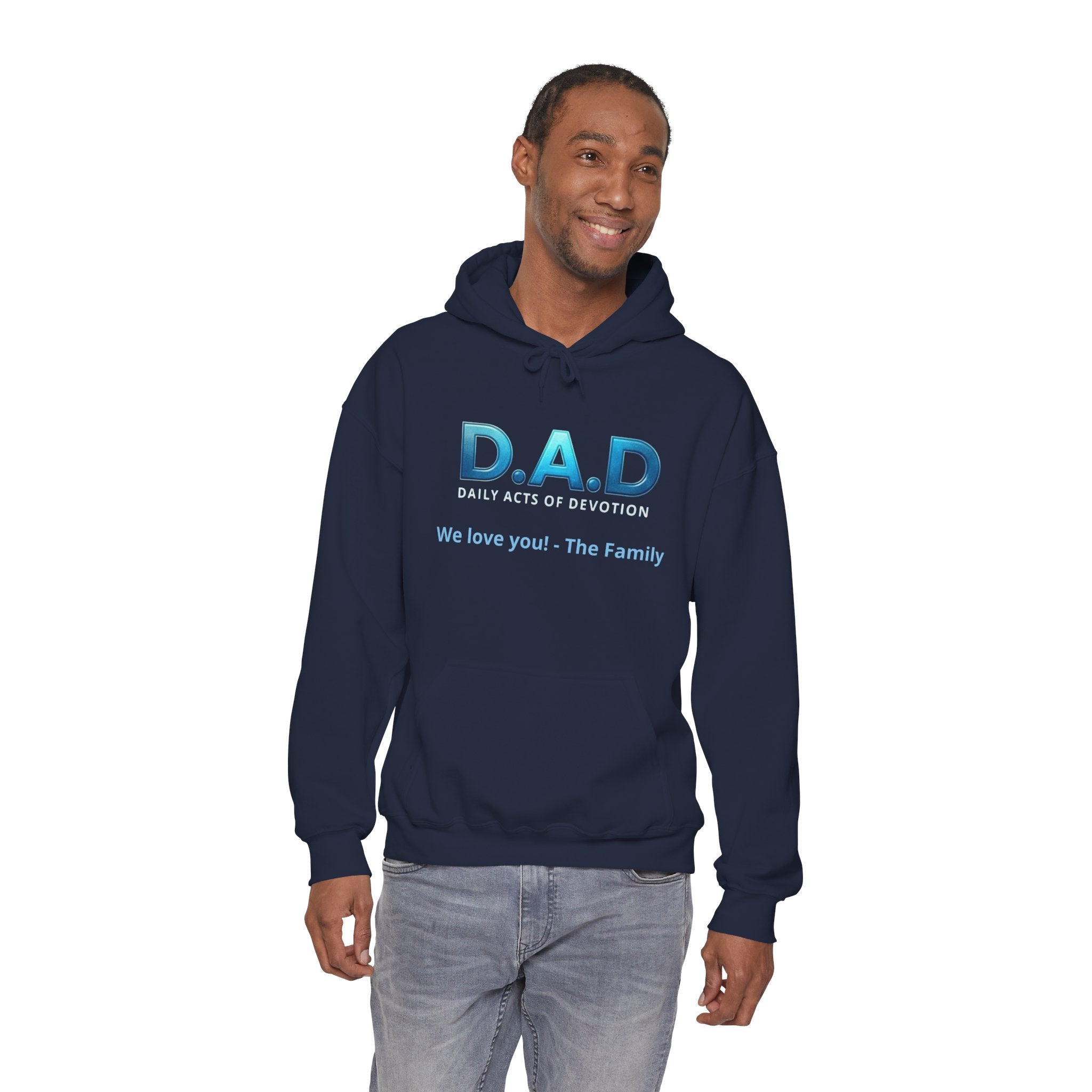 D.A.D Hoodie – 'We love you! - The Family' Father's Day Pullover