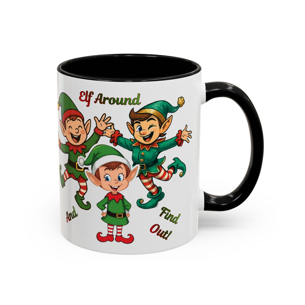 Funny Christmas Elf Holiday Mug (11/15oz) - 'Elf Around and Find Out' Christmas Mug