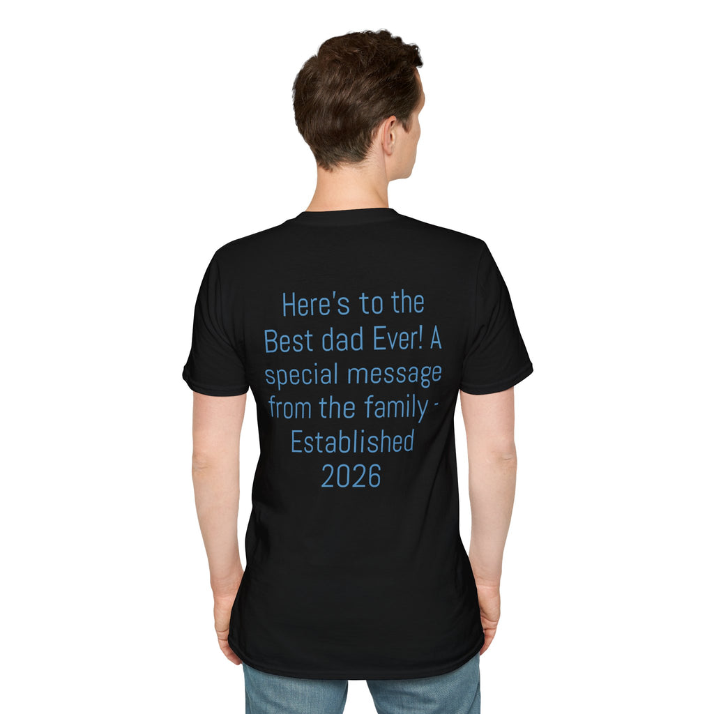 Certified #1 Dad T-Shirt — "Here's to the Best Dad Ever!" Personalized Family Message