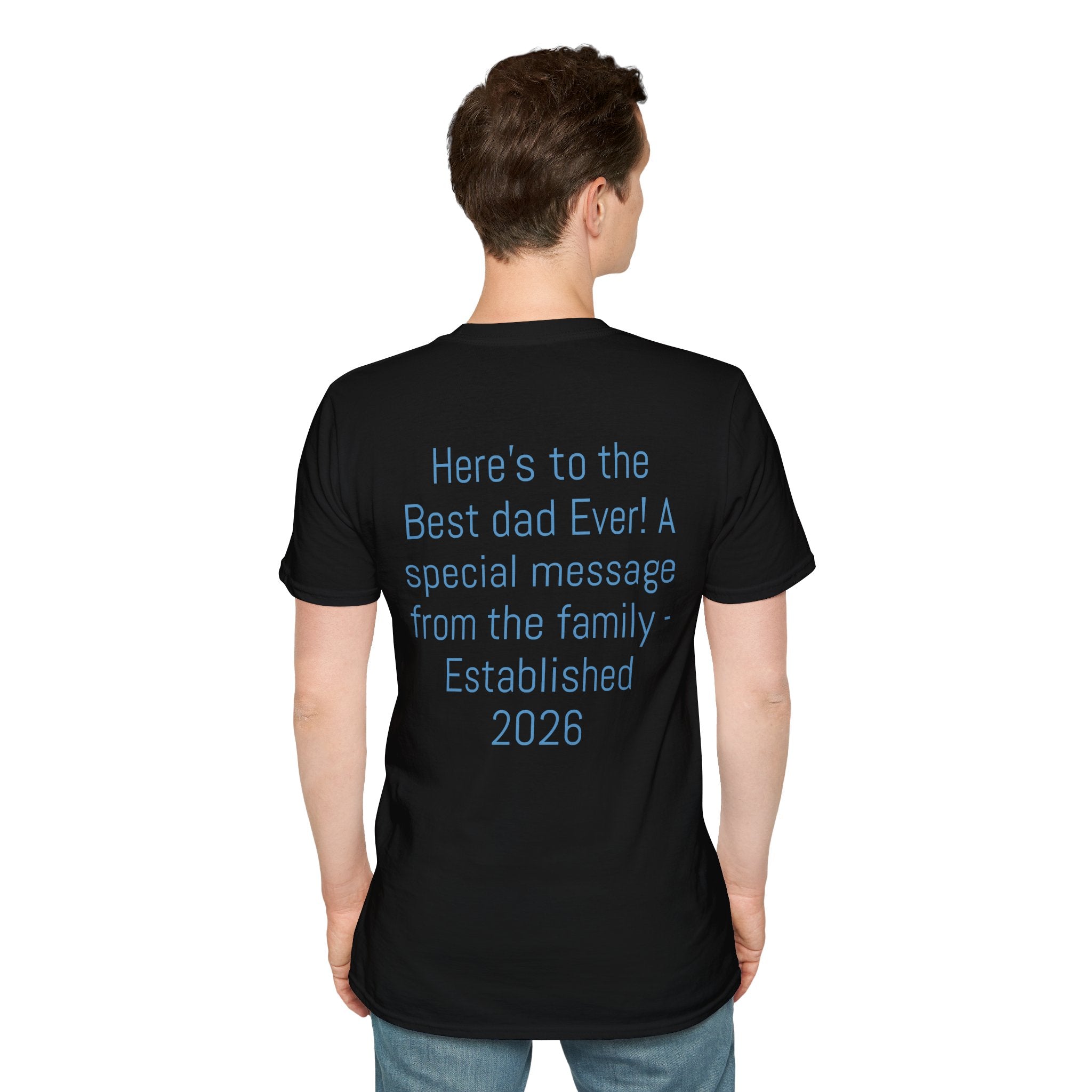 Certified #1 Dad T-Shirt — "Here's to the Best Dad Ever!" Personalized Family Message