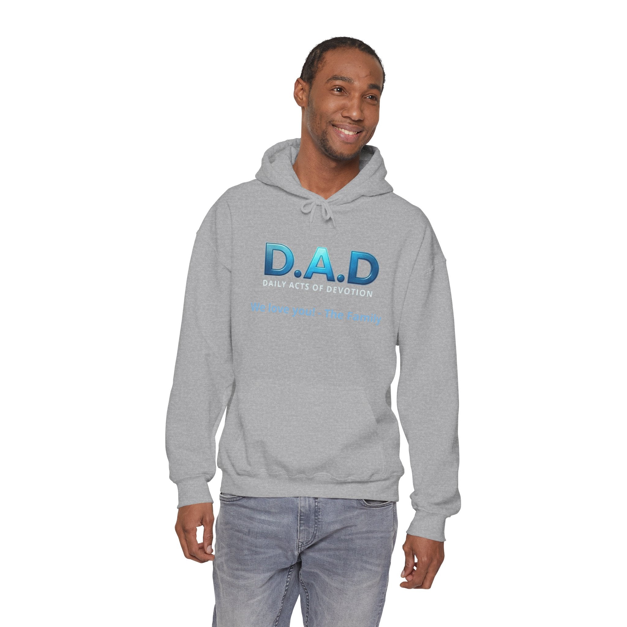 D.A.D Hoodie – 'We love you! - The Family' Father's Day Pullover