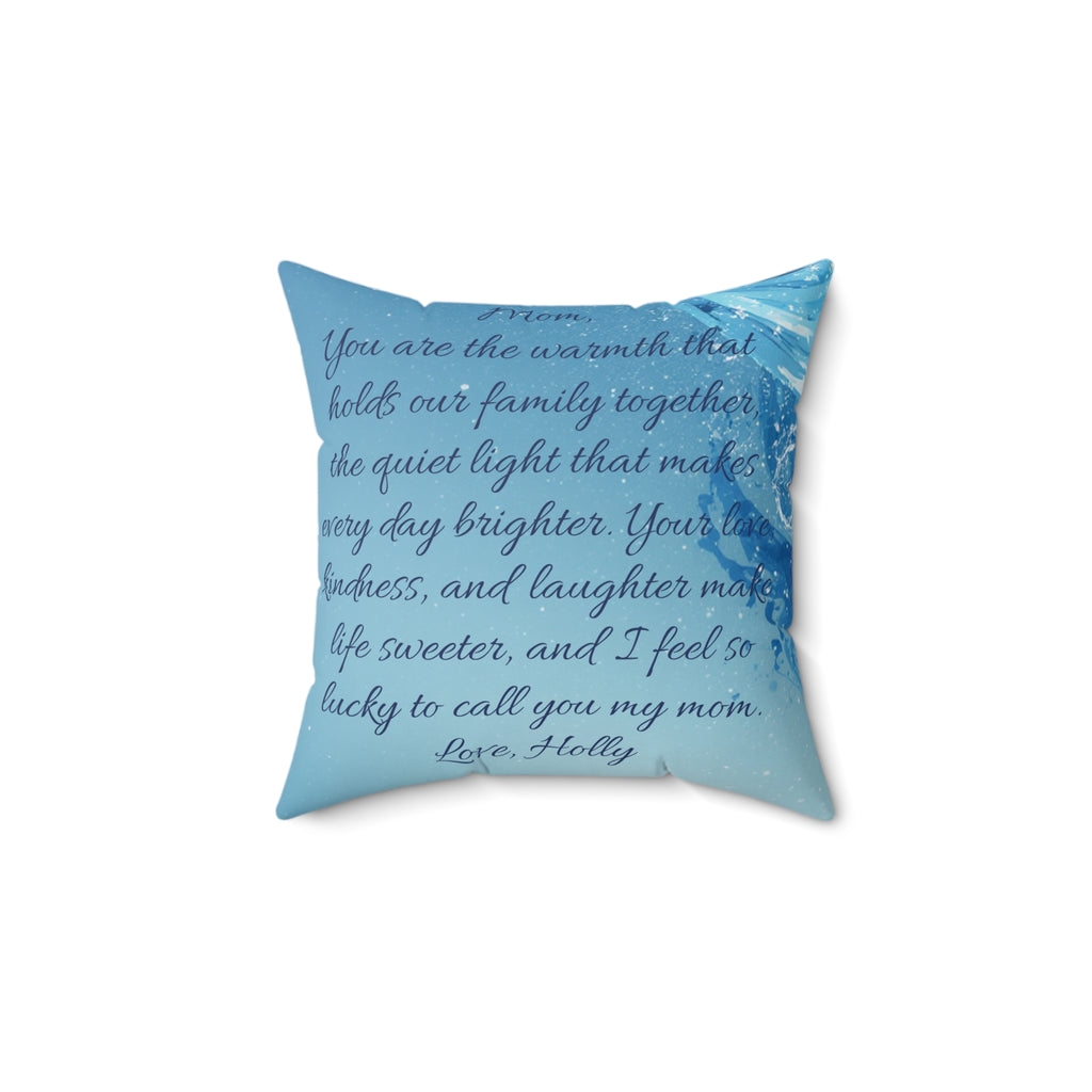 Warmth Begins With Mom Faux Suede Pillow — Personalized Photo Mother's Day Gift