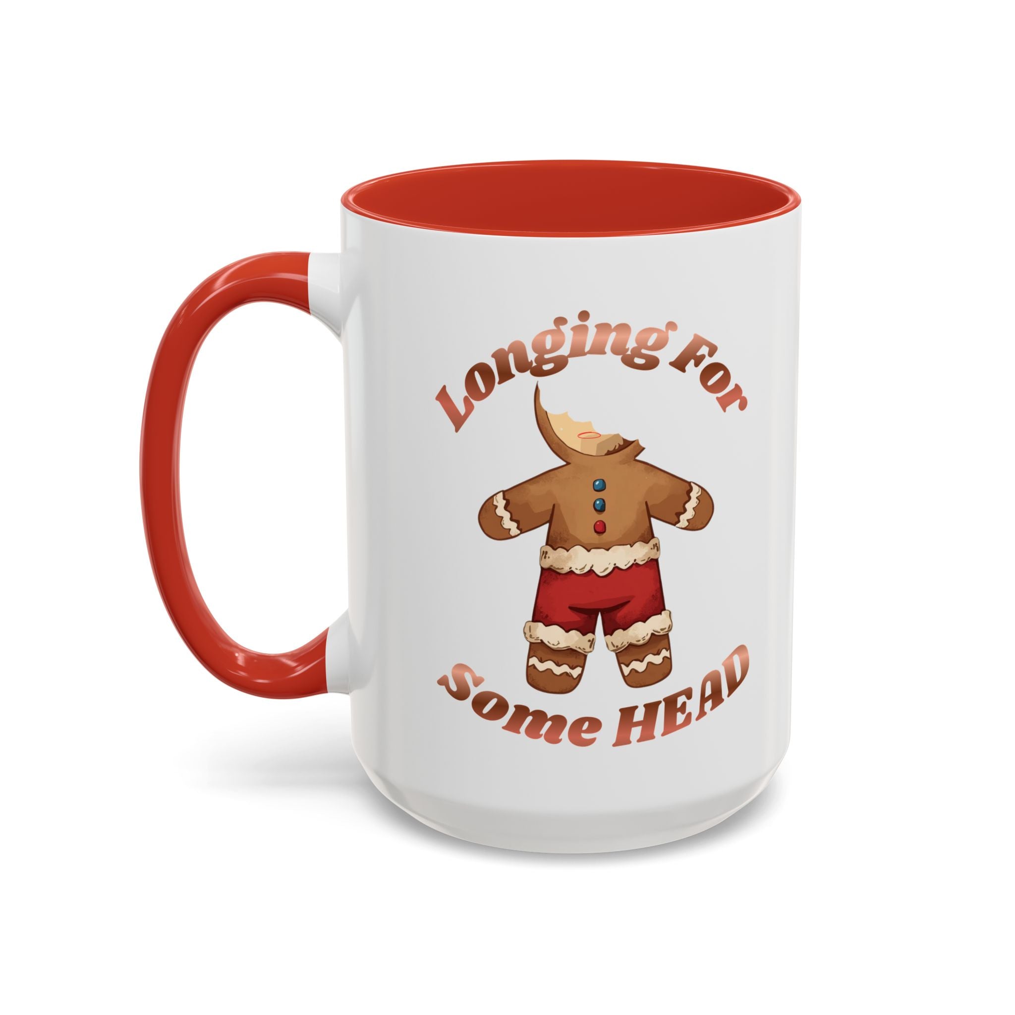 Gingerbread 'Longing For Some Head' Accent Coffee Mug (11/15oz)