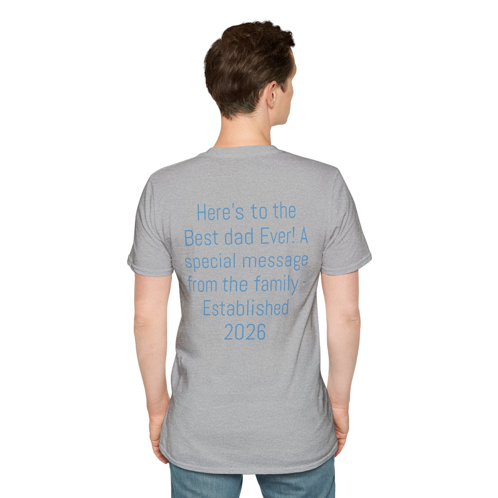 Certified #1 Dad T-Shirt — "Here's to the Best Dad Ever!" Personalized Family Message