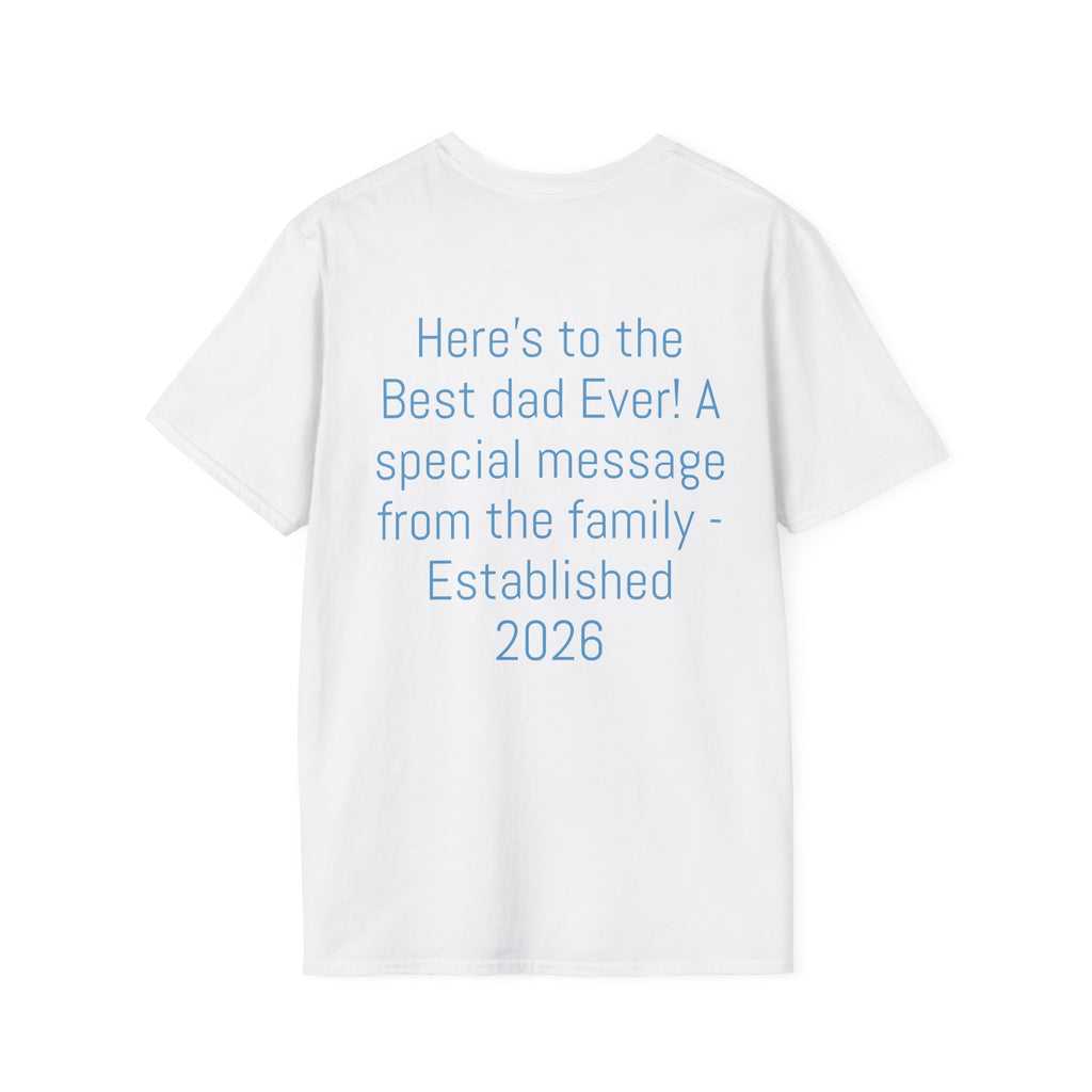 Certified #1 Dad T-Shirt — "Here's to the Best Dad Ever!" Personalized Family Message