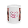 Warmth Begins With Mom Ceramic Mug — Mother's Day Floral Coffee Cup (11oz/15oz)