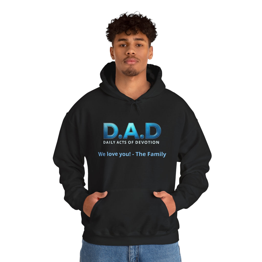 D.A.D Hoodie – 'We love you! - The Family' Father's Day Pullover