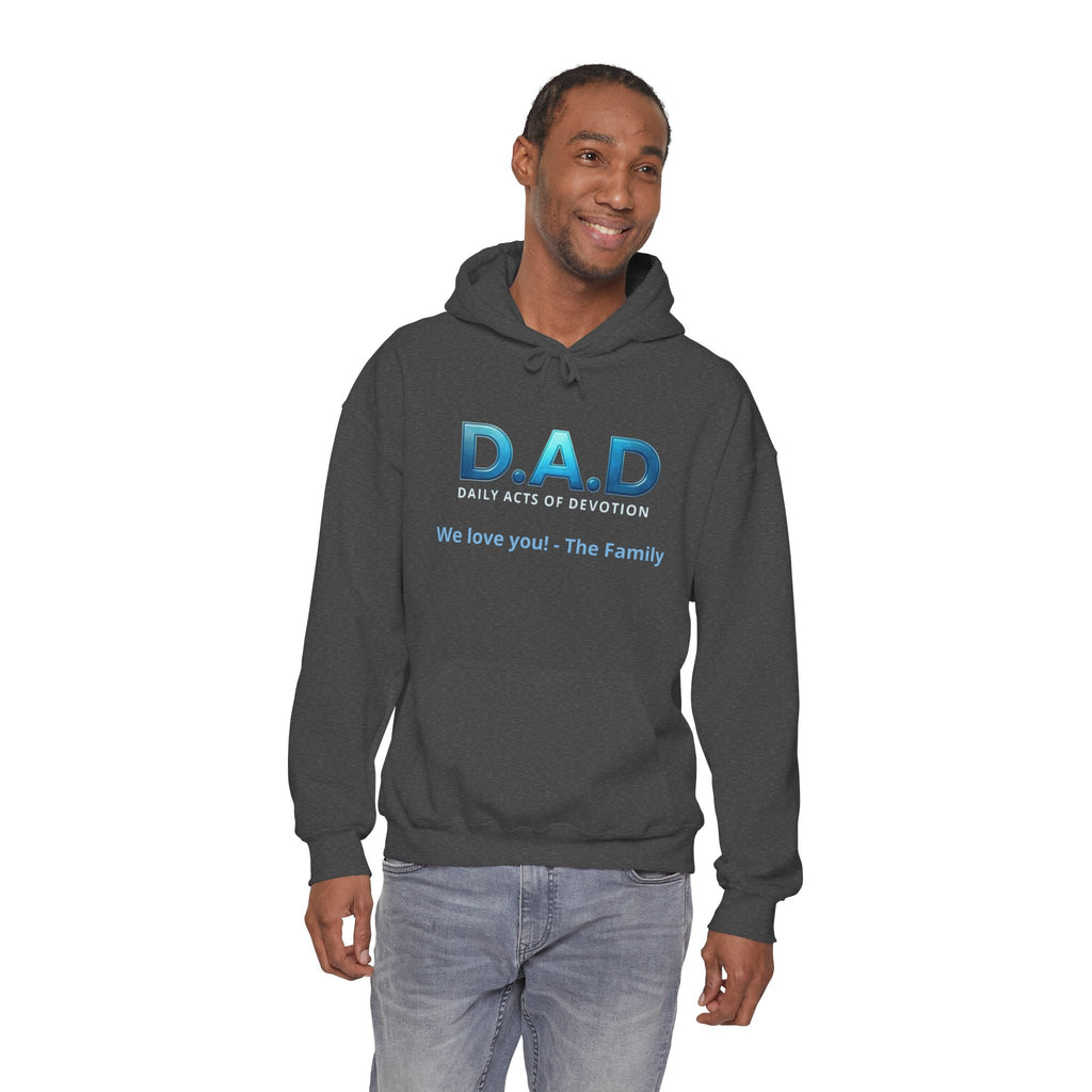 D.A.D Hoodie – 'We love you! - The Family' Father's Day Pullover