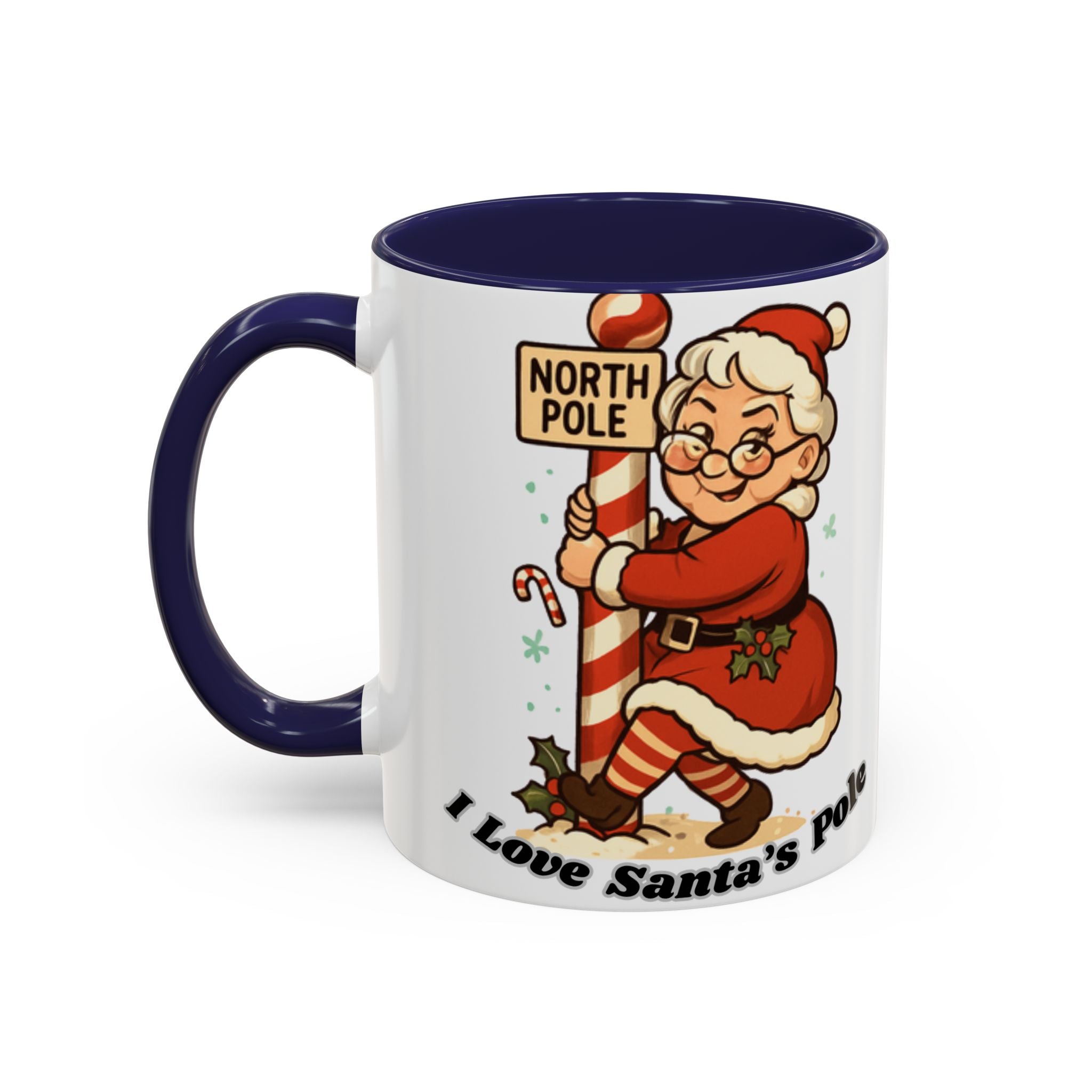 Festive Mrs. Claus Holiday Gift (11/15 oz) - 'I Love Santa's Pole' Coffee Mug