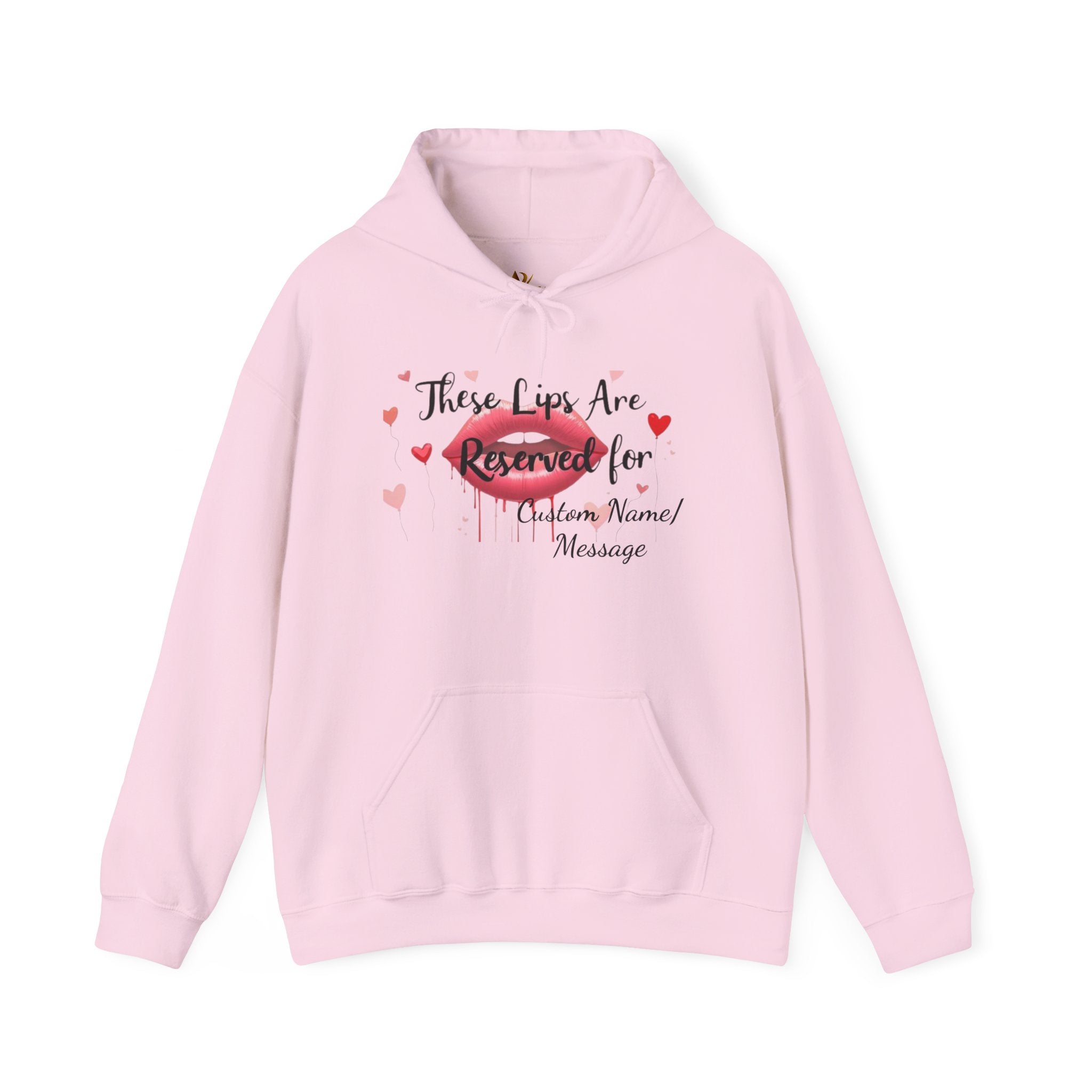 Reserved For You Hoodie — Personalized "These Lips Are Reserved For" Graphic Pullover