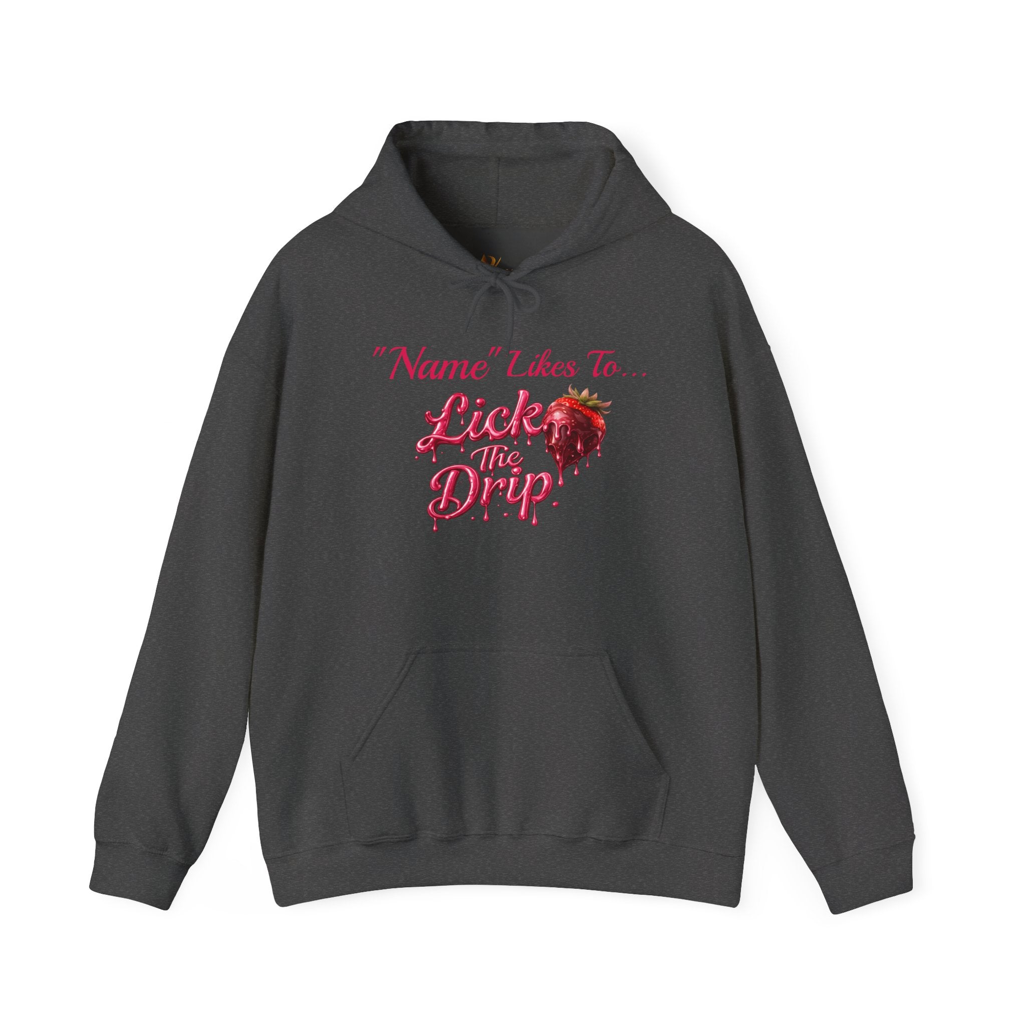 Personalized Hoodie - Valentine's Day "Lick The Drip"