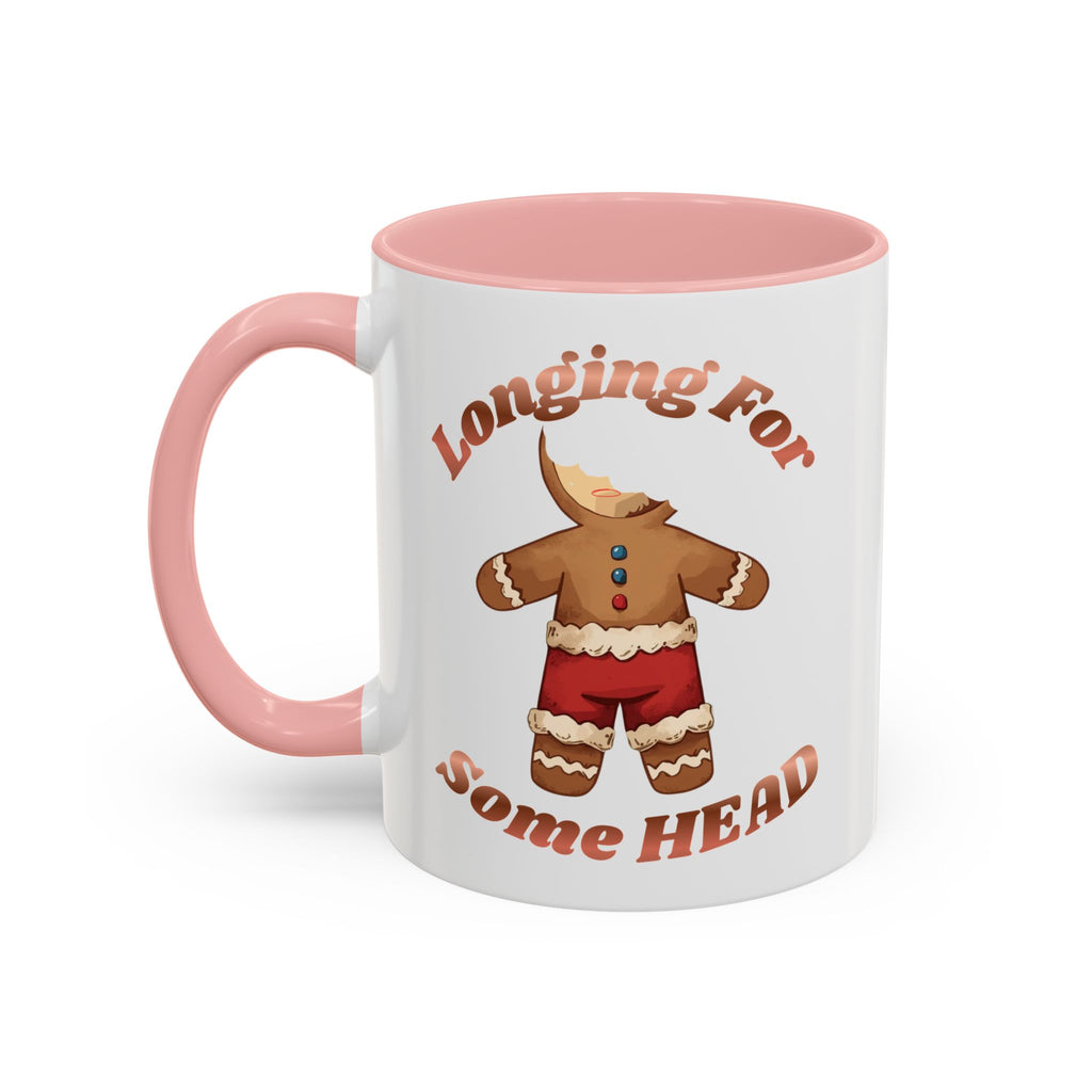 Gingerbread 'Longing For Some Head' Accent Coffee Mug (11/15oz)