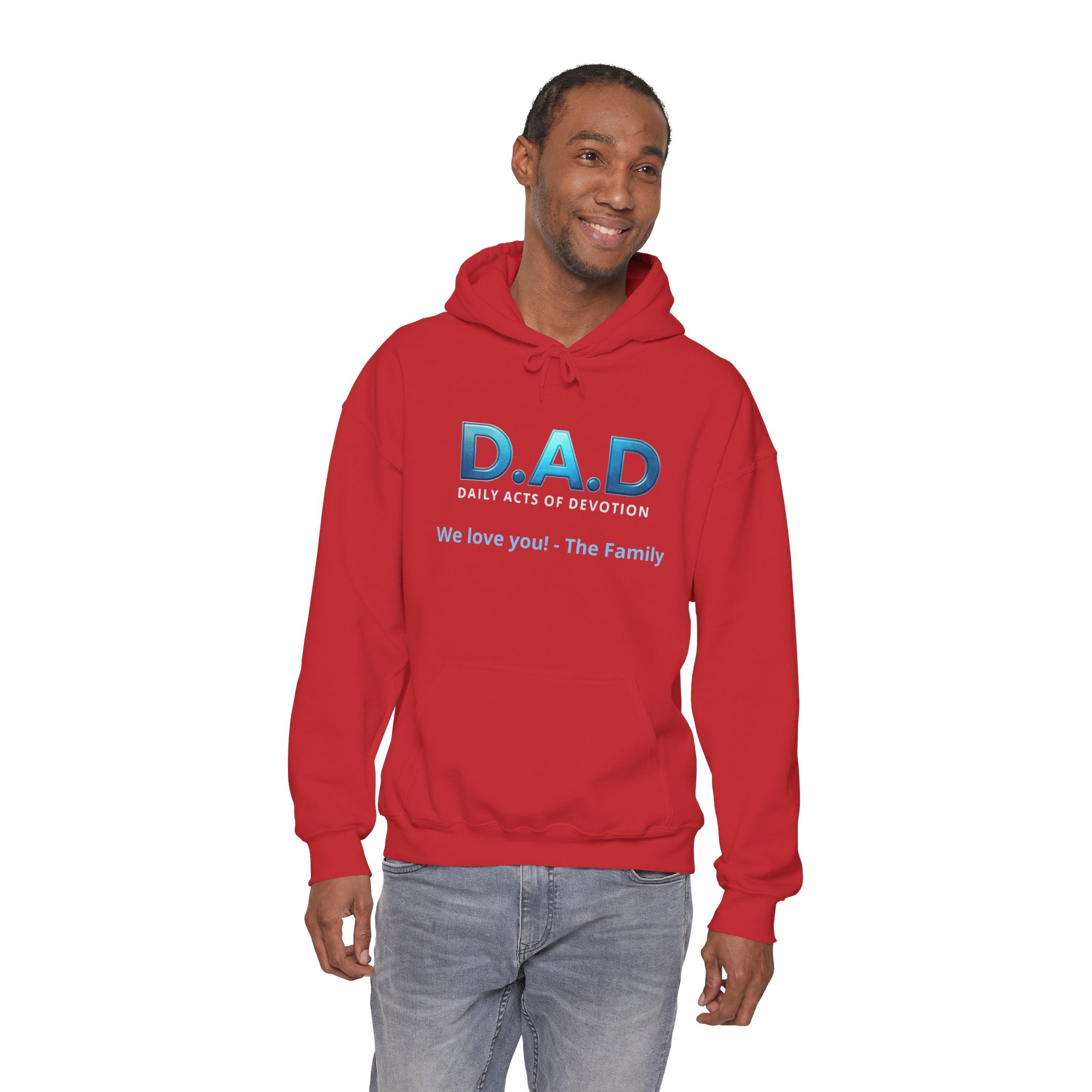 D.A.D Hoodie – 'We love you! - The Family' Father's Day Pullover
