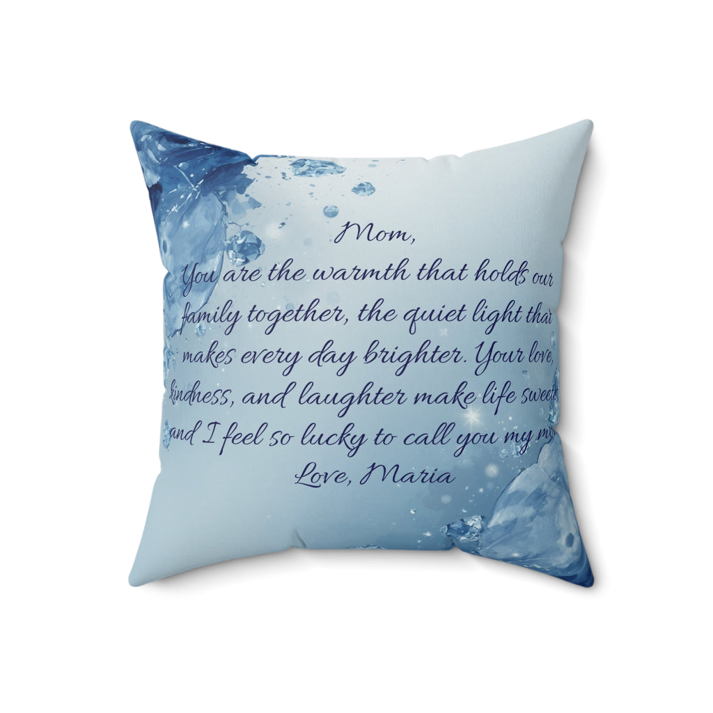 Warmth Begins With Mom Faux Suede Pillow — Sentimental Mother’s Day Accent Pillow