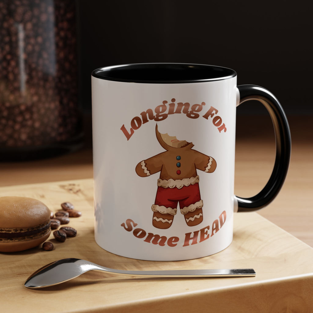 Gingerbread 'Longing For Some Head' Accent Coffee Mug (11/15oz)