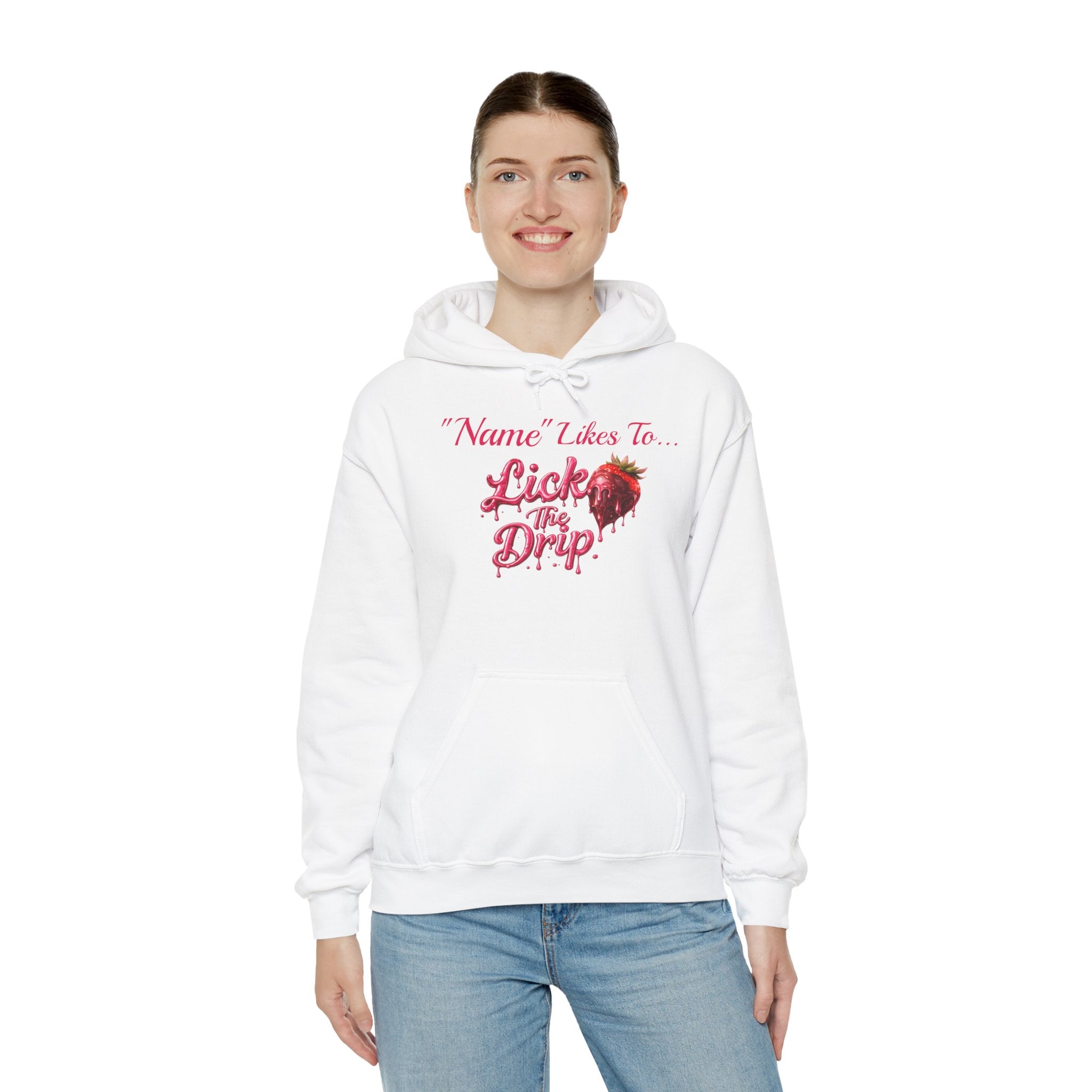 Personalized Hoodie - Valentine's Day "Lick The Drip"