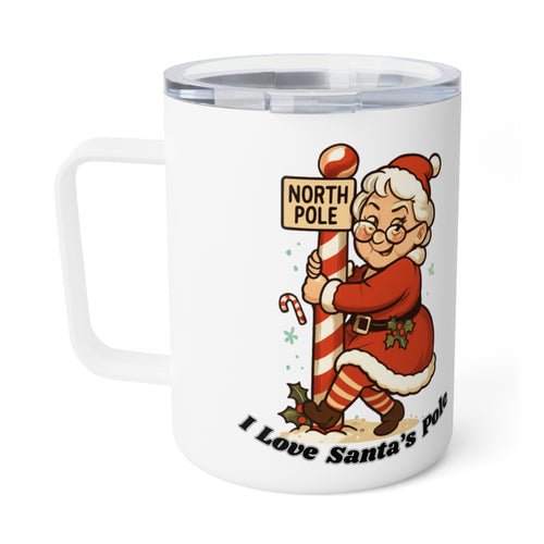10oz Insulated Adult Themed Coffee Mug — 'I Love Santa's Pole' Hilarious Holiday Tumbler