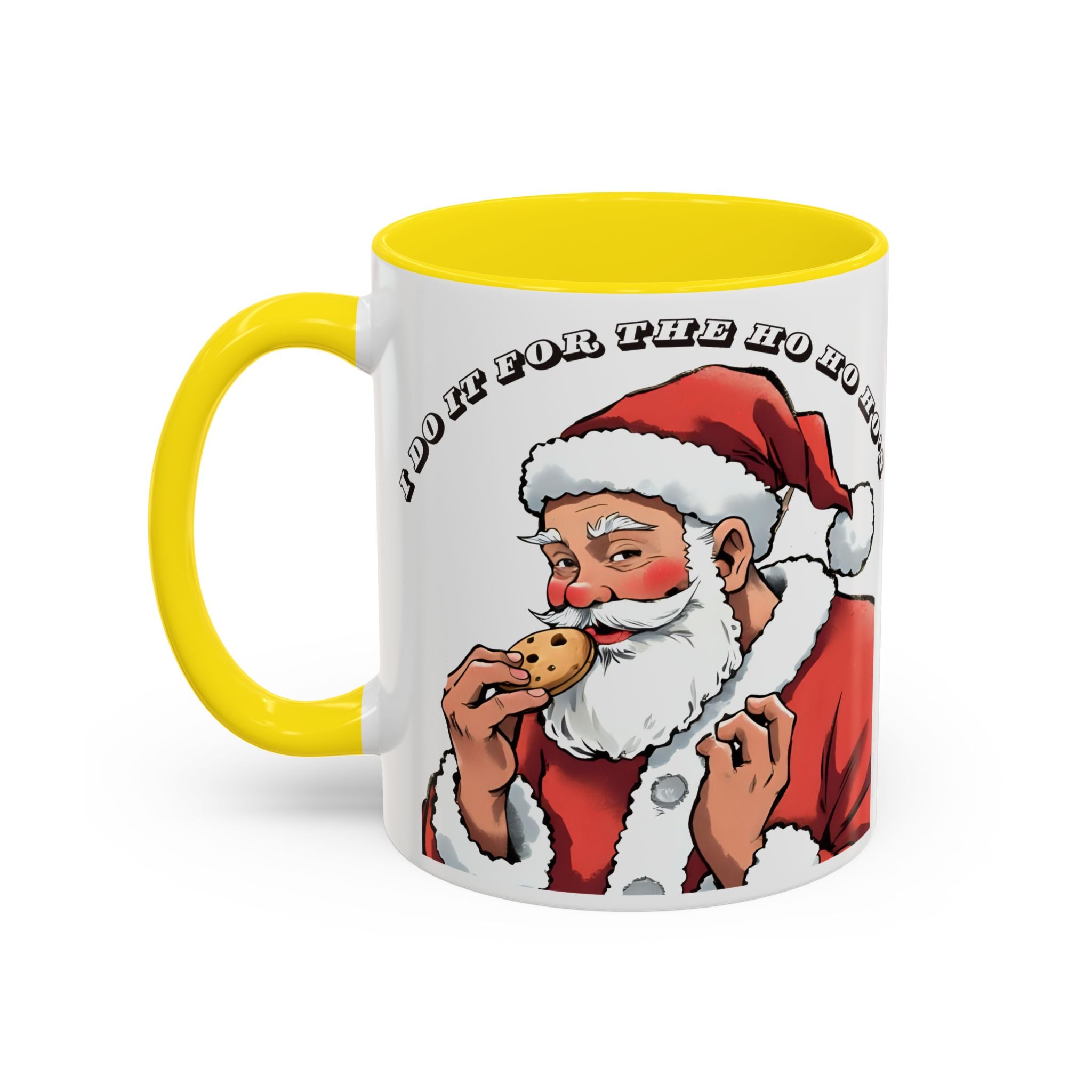 Coffee Mug - Santa Eating Cookie "I Do It For The Ho Ho Ho" Holiday Christmas Mug (11/15 oz)
