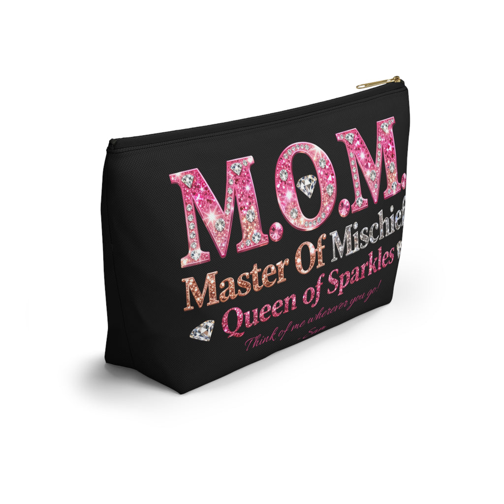 Mom Accessory Pouch — "M.O.M. Master Of Mischief, Queen of Sparkles" Makeup Bag