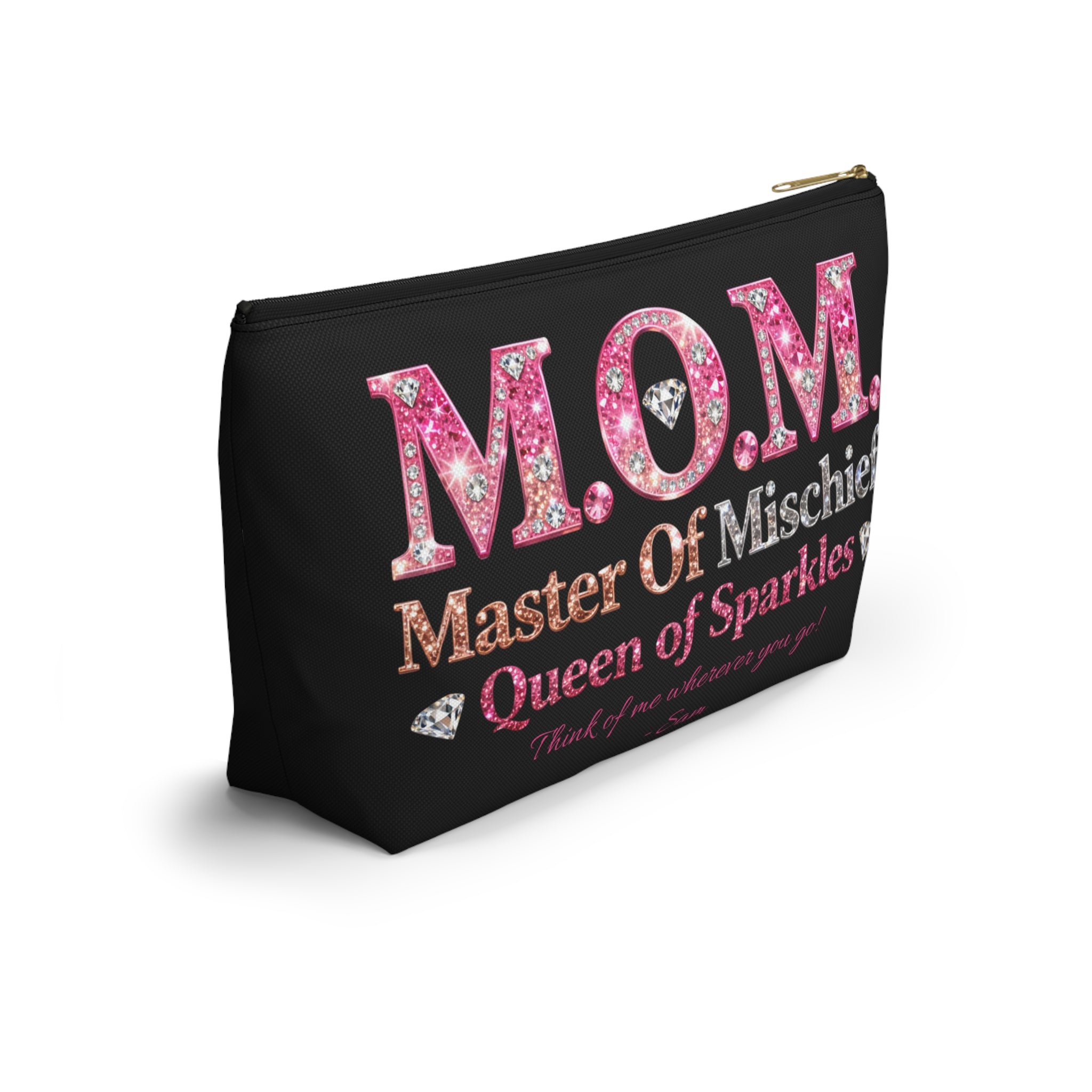 Mom Accessory Pouch — "M.O.M. Master Of Mischief, Queen of Sparkles" Makeup Bag