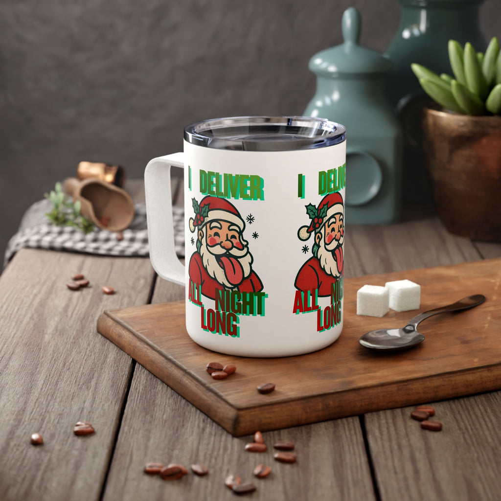 10oz Insulated Adult Themed Coffee Mug - 'I Deliver All Night Long' Hilarious Holiday Tumbler