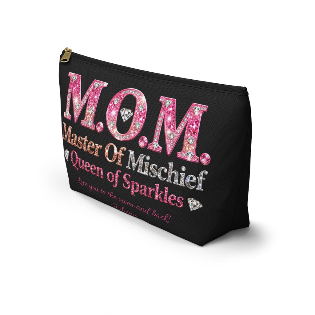 Mom Accessory Pouch — "M.O.M. Master Of Mischief, Queen of Sparkles" Makeup Bag