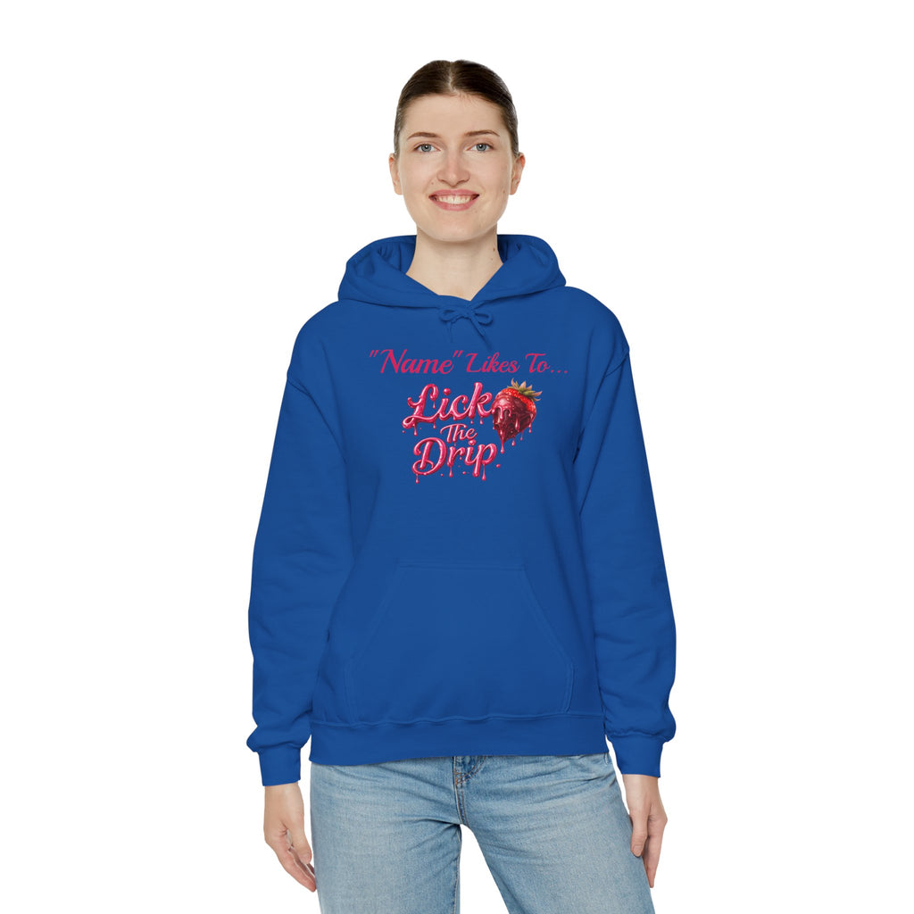 Personalized Hoodie - Valentine's Day "Lick The Drip"