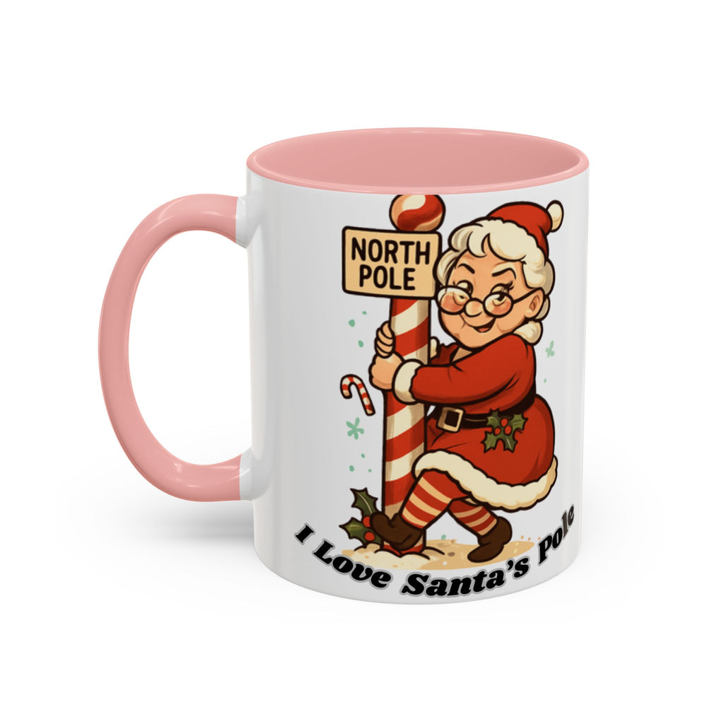Festive Mrs. Claus Holiday Gift (11/15 oz) - 'I Love Santa's Pole' Coffee Mug
