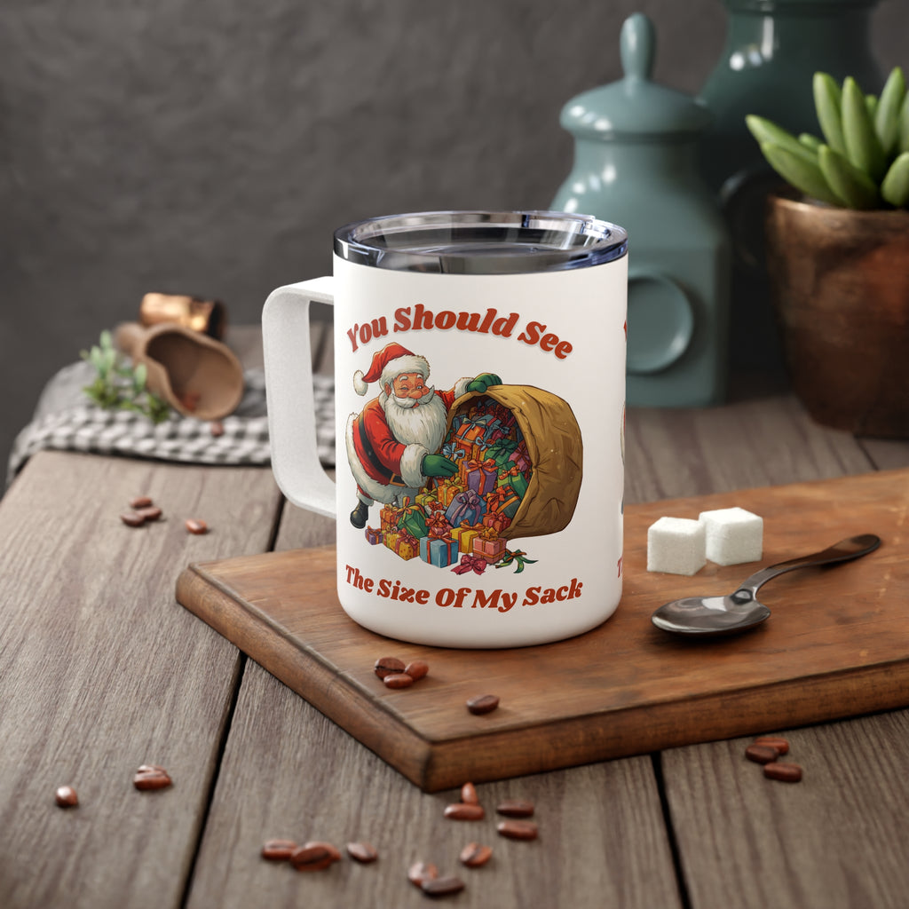 10oz Insulated Coffee Mug – Vintage Santa “You Should See The Size Of My Sack” Christmas Travel Mug