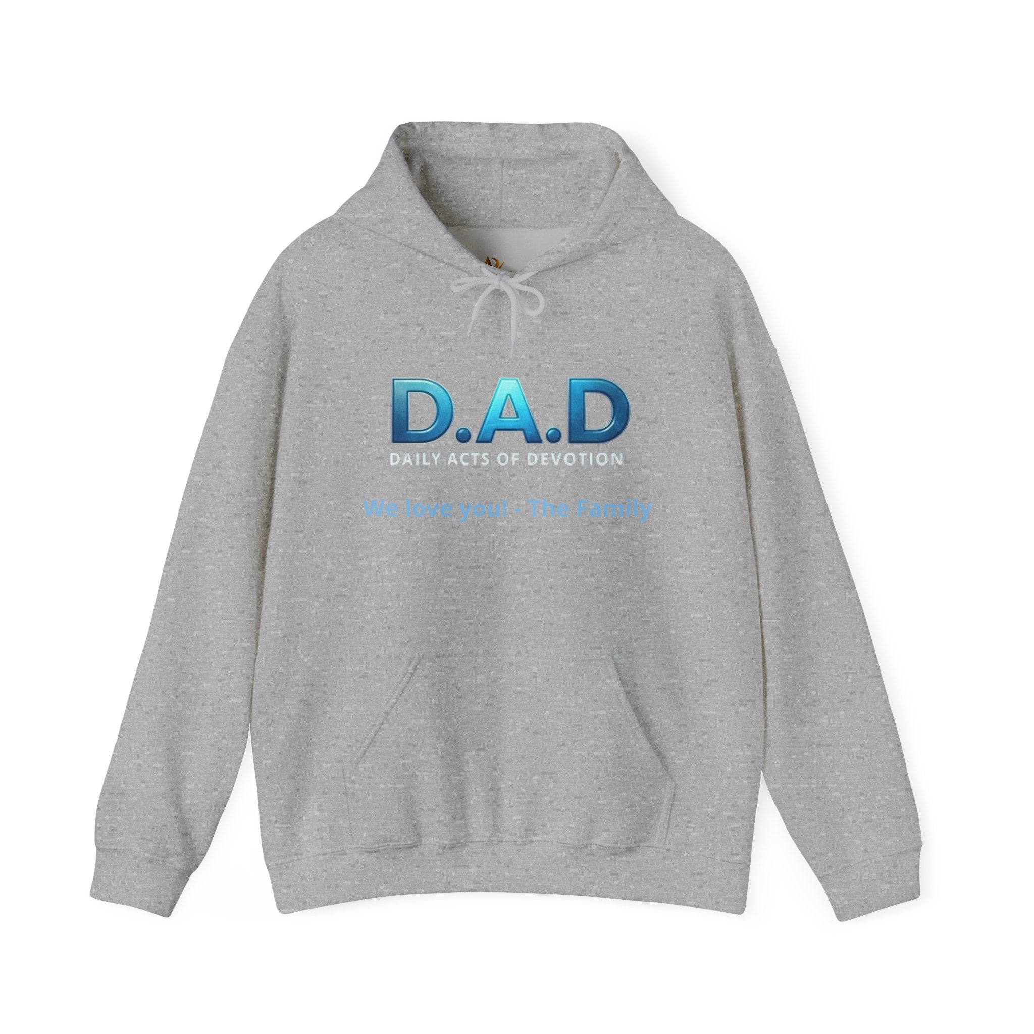 D.A.D Hoodie – 'We love you! - The Family' Father's Day Pullover