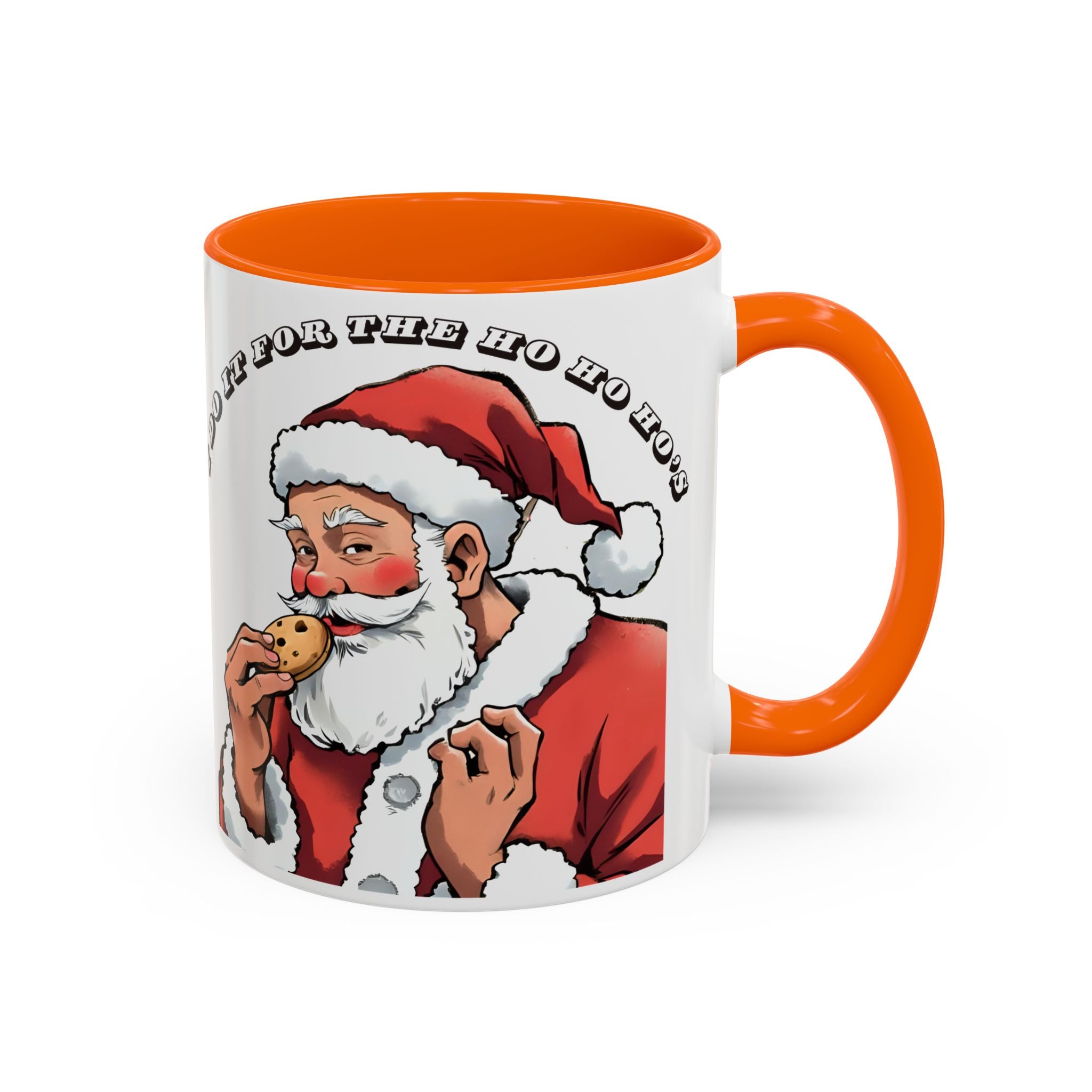 Coffee Mug - Santa Eating Cookie "I Do It For The Ho Ho Ho" Holiday Christmas Mug (11/15 oz)