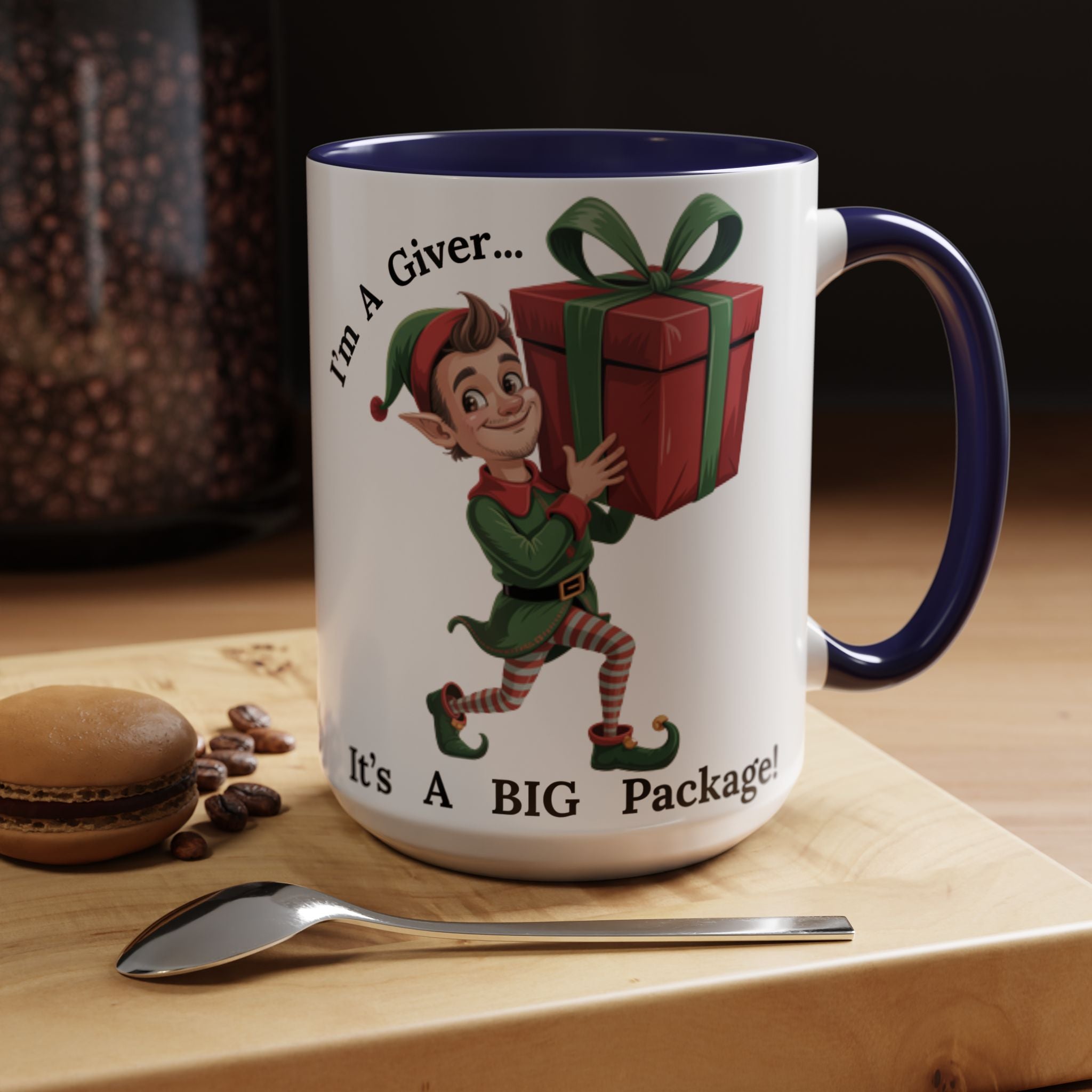 I'm A Giver Elf - Hilarious Adult Themed Coffee Cup