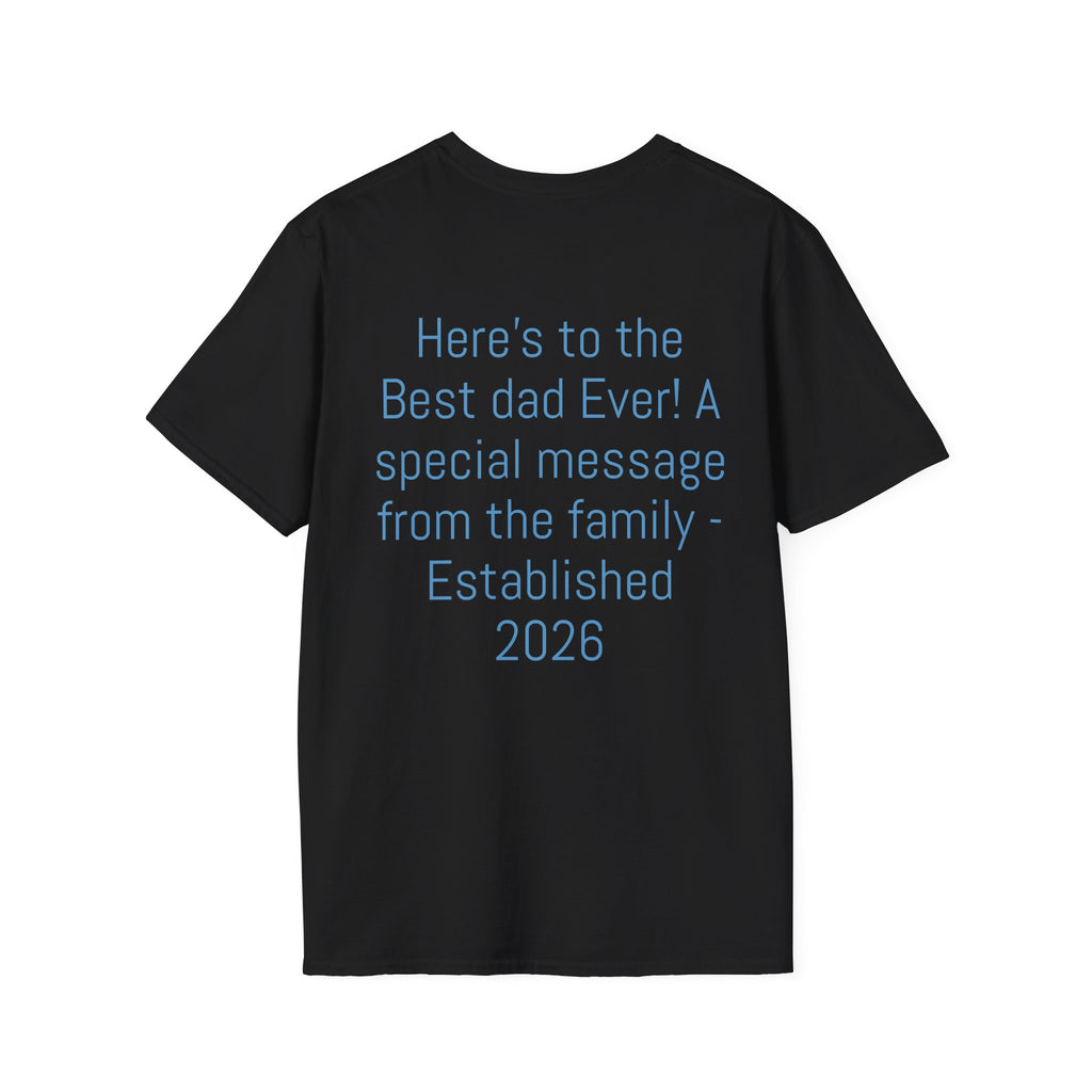 Certified #1 Dad T-Shirt — "Here's to the Best Dad Ever!" Personalized Family Message