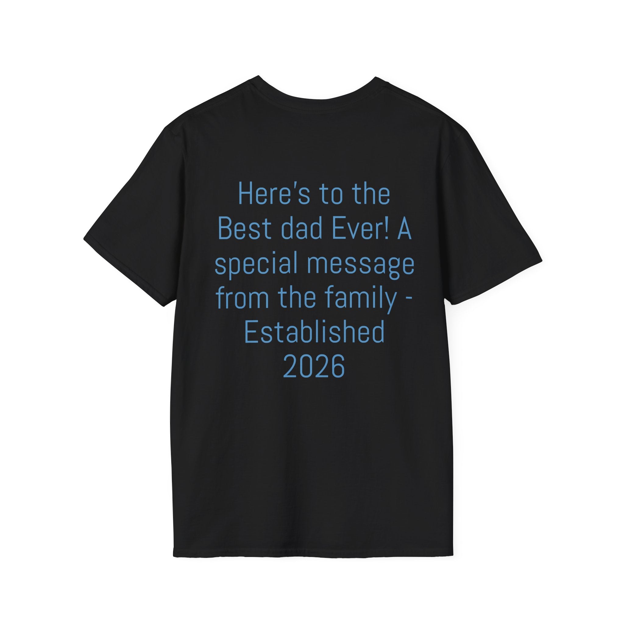 Certified #1 Dad T-Shirt — "Here's to the Best Dad Ever!" Personalized Family Message