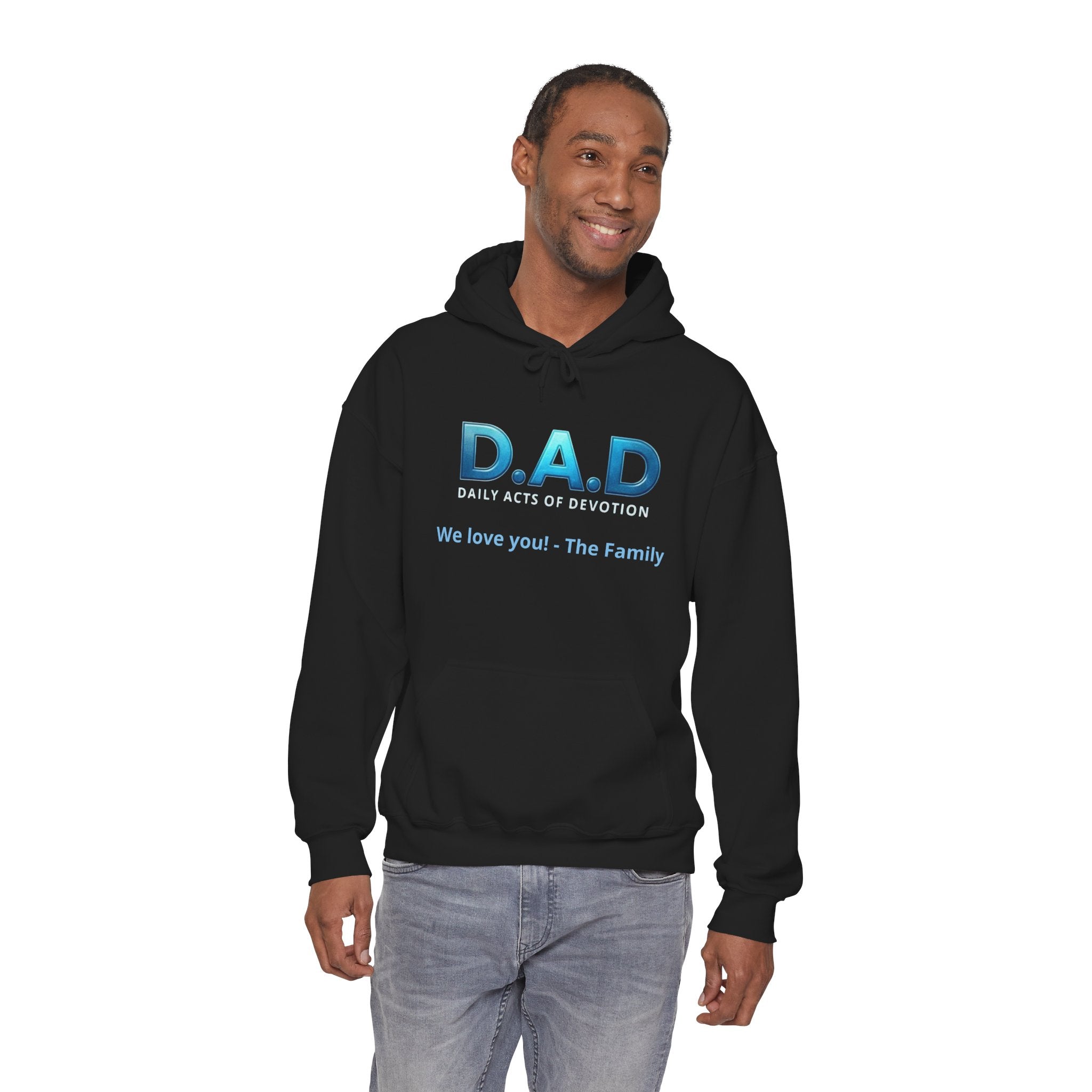 D.A.D Hoodie – 'We love you! - The Family' Father's Day Pullover
