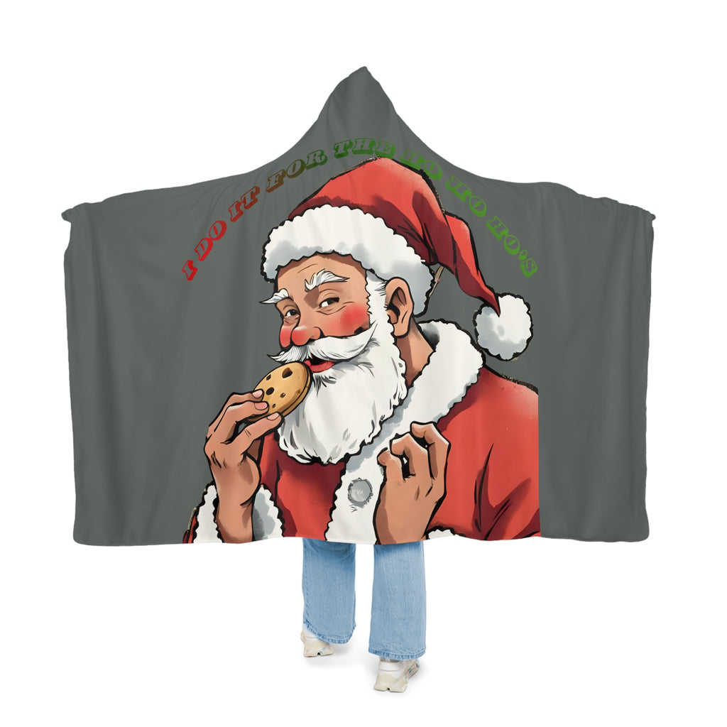 Santa Eating Cookie Hooded Blanket – Funny "I Do It For The HO HO HO's" Christmas Snuggle Throw