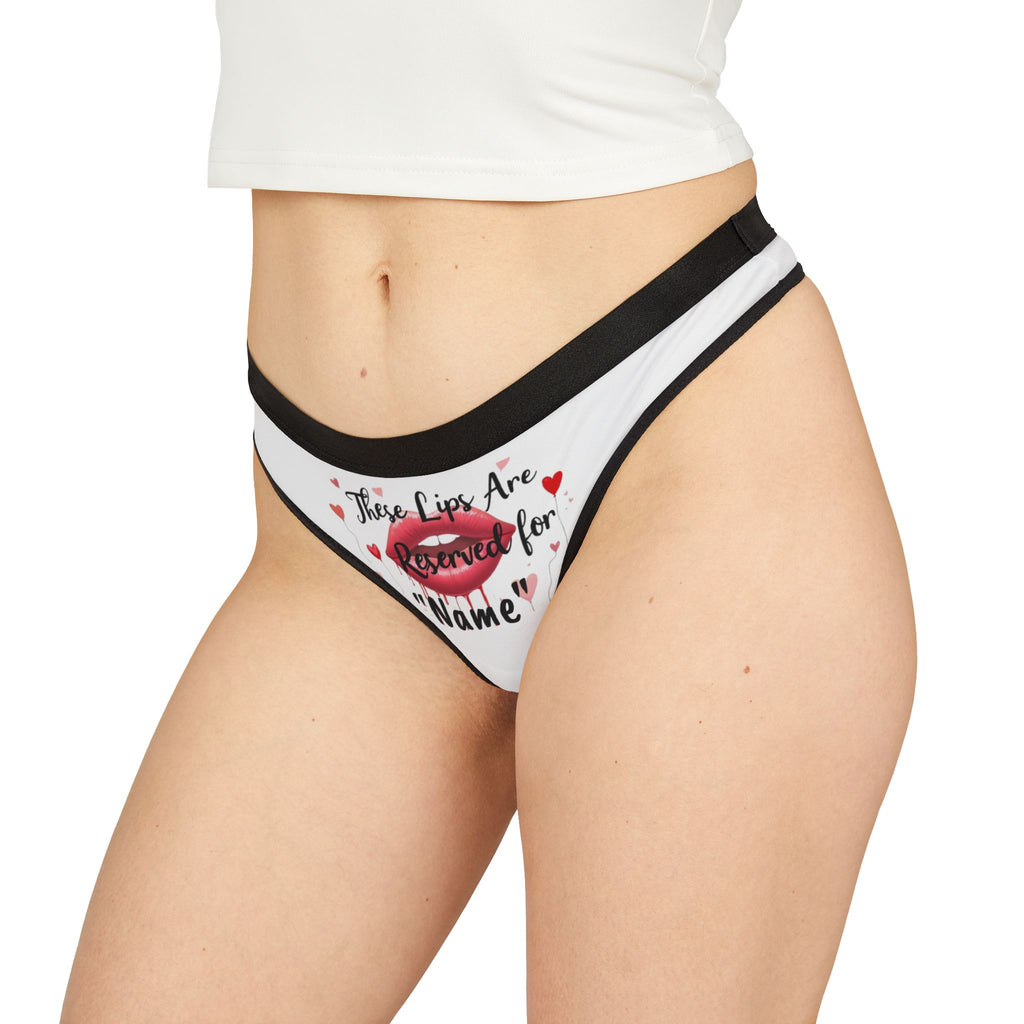 Personalized Pink Thong  - These Lips Are Reserved for ....