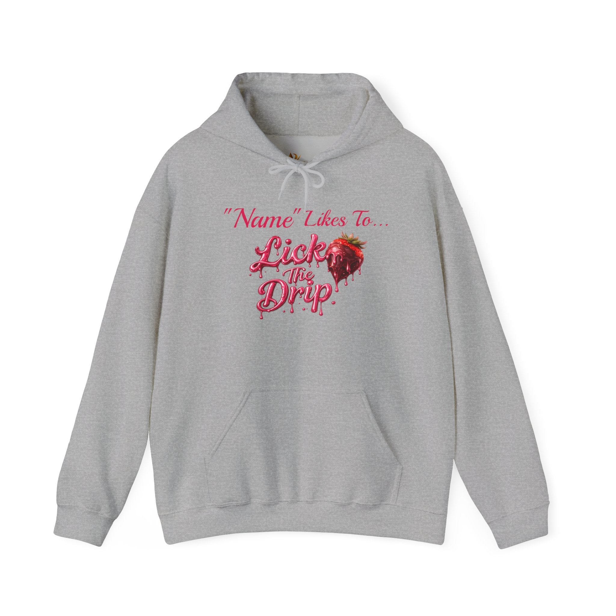 Personalized Hoodie - Valentine's Day "Lick The Drip"