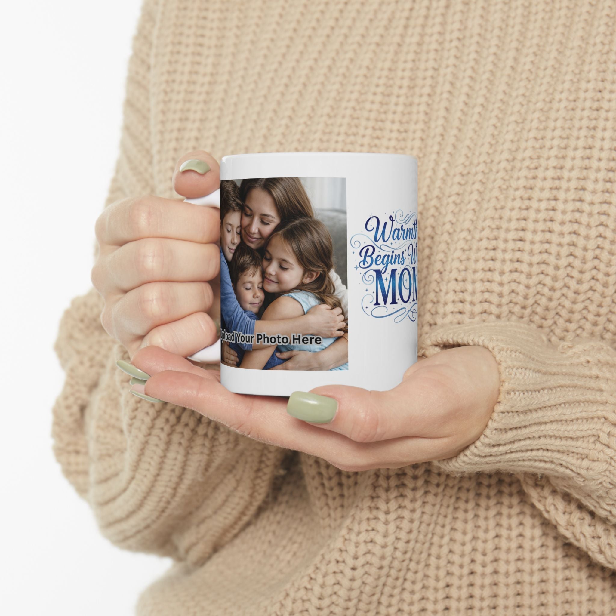 “Warmth Begins With Mom” Ceramic Mug — Mother’s Day Photo Collage Coffee Cup (11oz & 15oz)