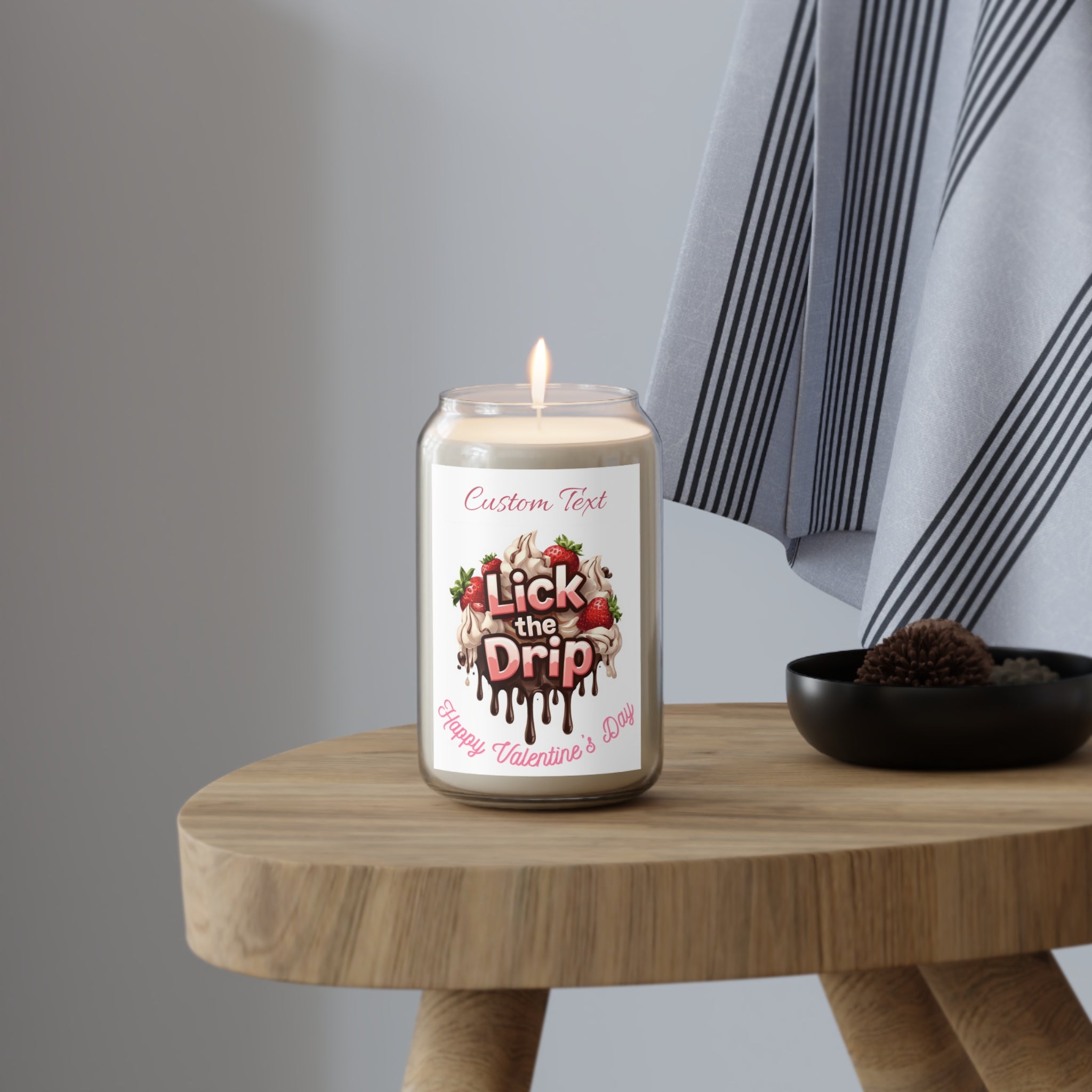 Valentine’s ‘Lick the Drip’ Scented Soy Candle — 13.75oz, Custom Text