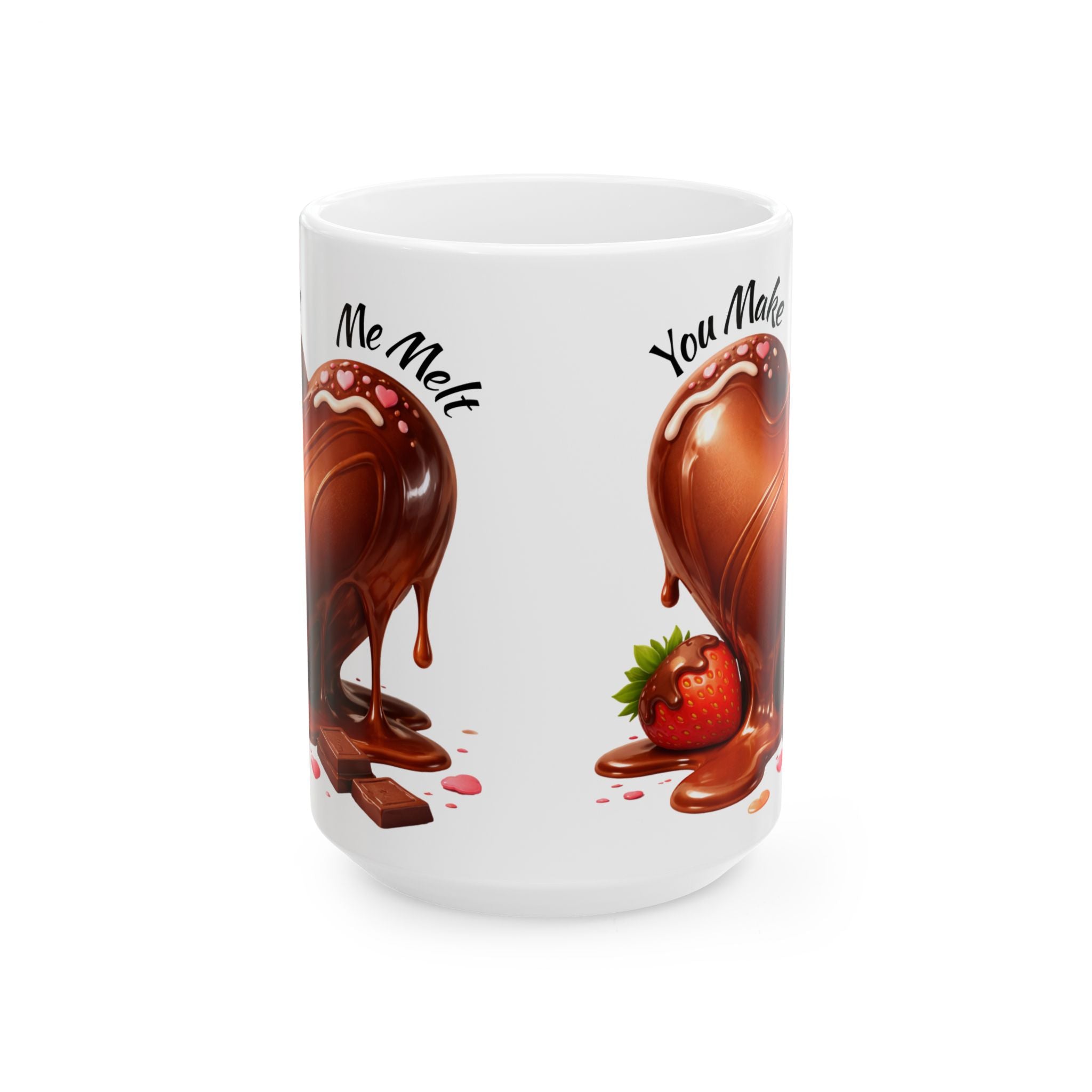 You Make Me Melt Chocolate Strawberry Ceramic Mug — Romantic Valentine’s Coffee Cup (11oz & 15oz)