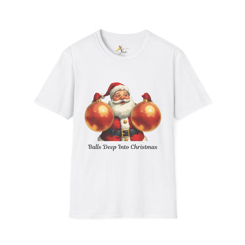 Adult Themed Ornaments Santa T-Shirt – ‘Balls Deep Into Christmas’ Christmas Attire