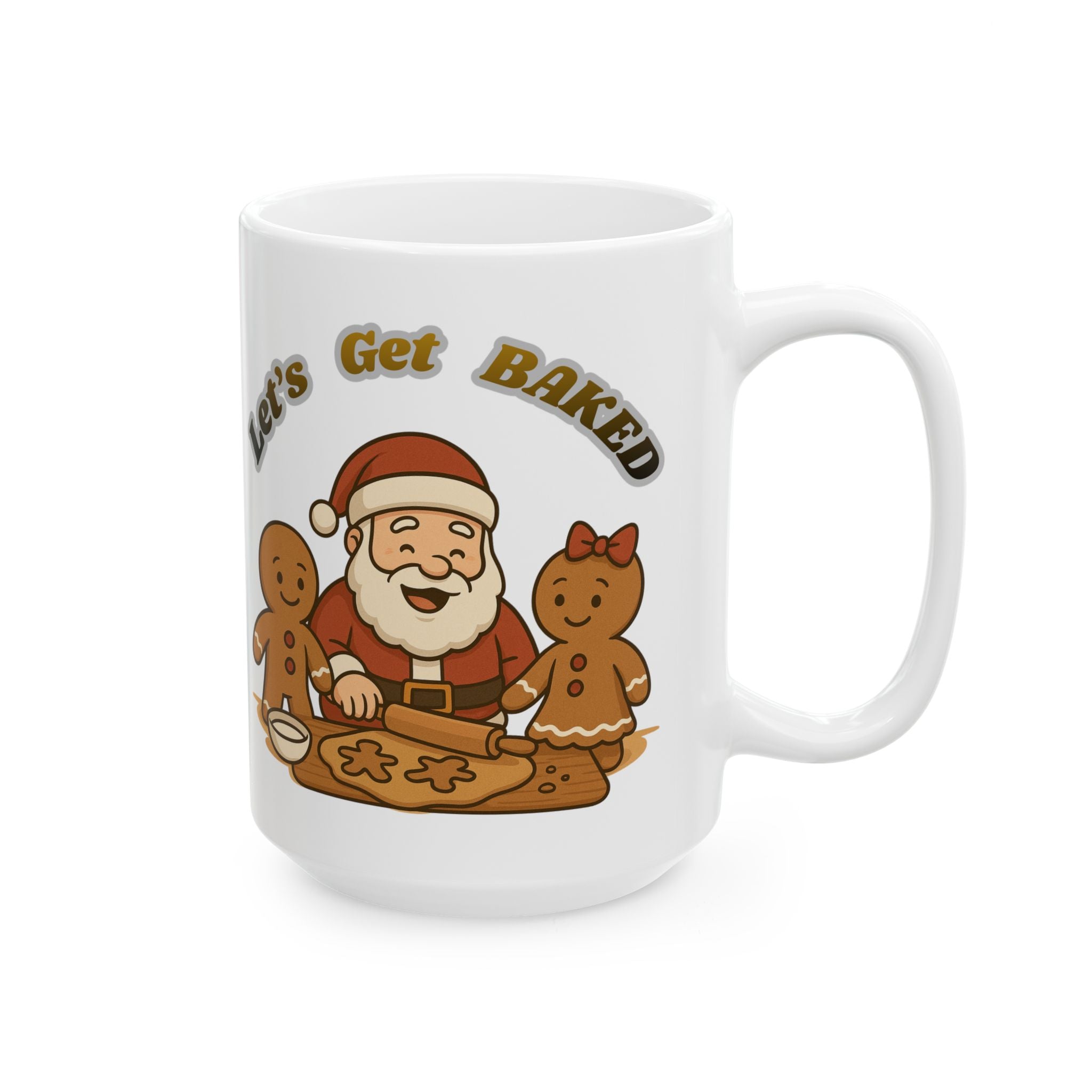 Christmas Mug - "Let's Get Baked" Santa & Gingerbread Holiday Ceramic Coffee Mug (11oz, 15oz)