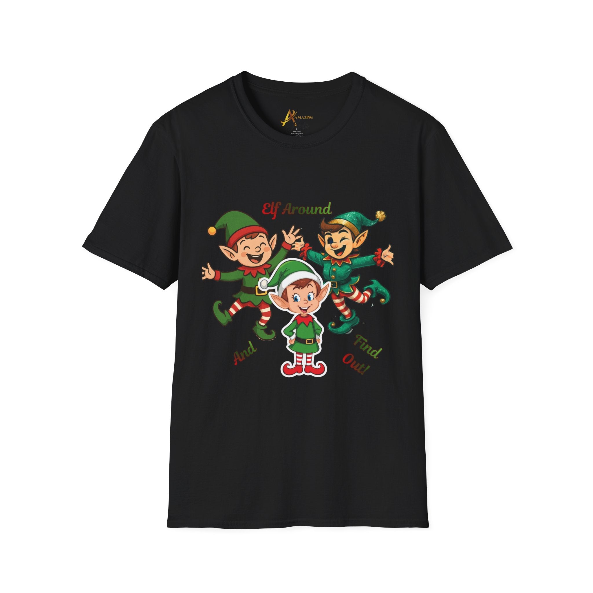 Adult Themed Elf Around T-Shirt — 'Elf Around and Find Out' Christmas Attire