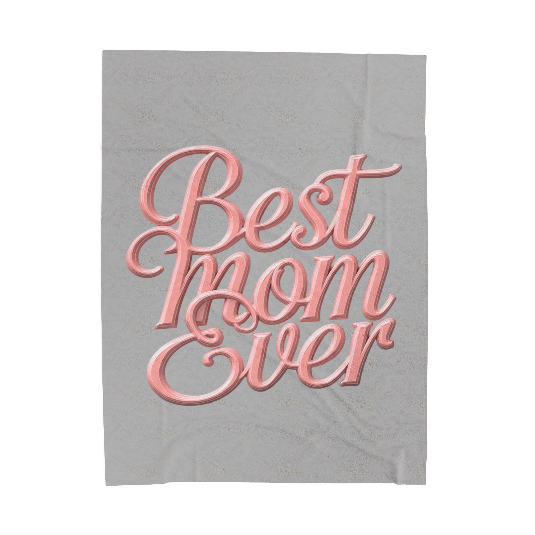 Best Mom Ever Velveteen Plush Blanket — Soft Cozy Mother's Day Gift