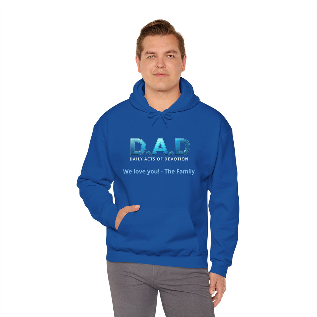D.A.D Hoodie – 'We love you! - The Family' Father's Day Pullover