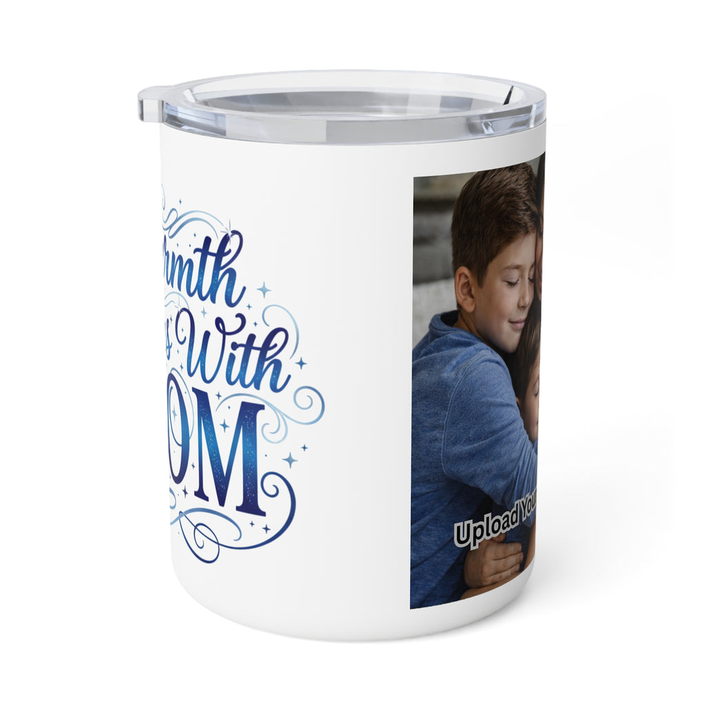 Personalized 10oz Insulated Coffee Mug – "Month With Mom" Photo Travel Tumbler