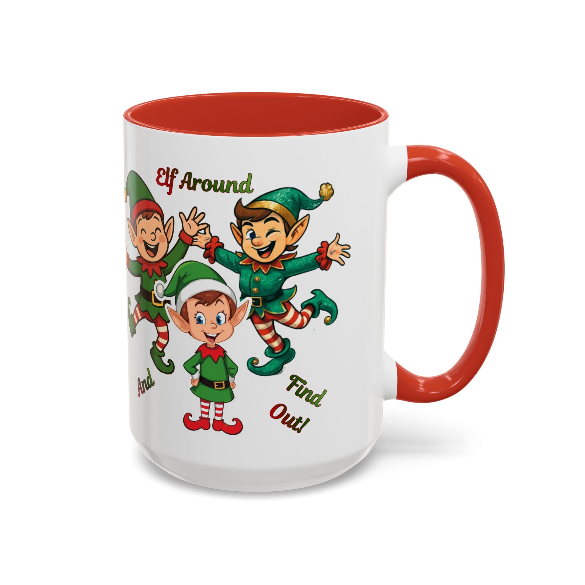 Funny Christmas Elf Holiday Mug (11/15oz) - 'Elf Around and Find Out' Christmas Mug
