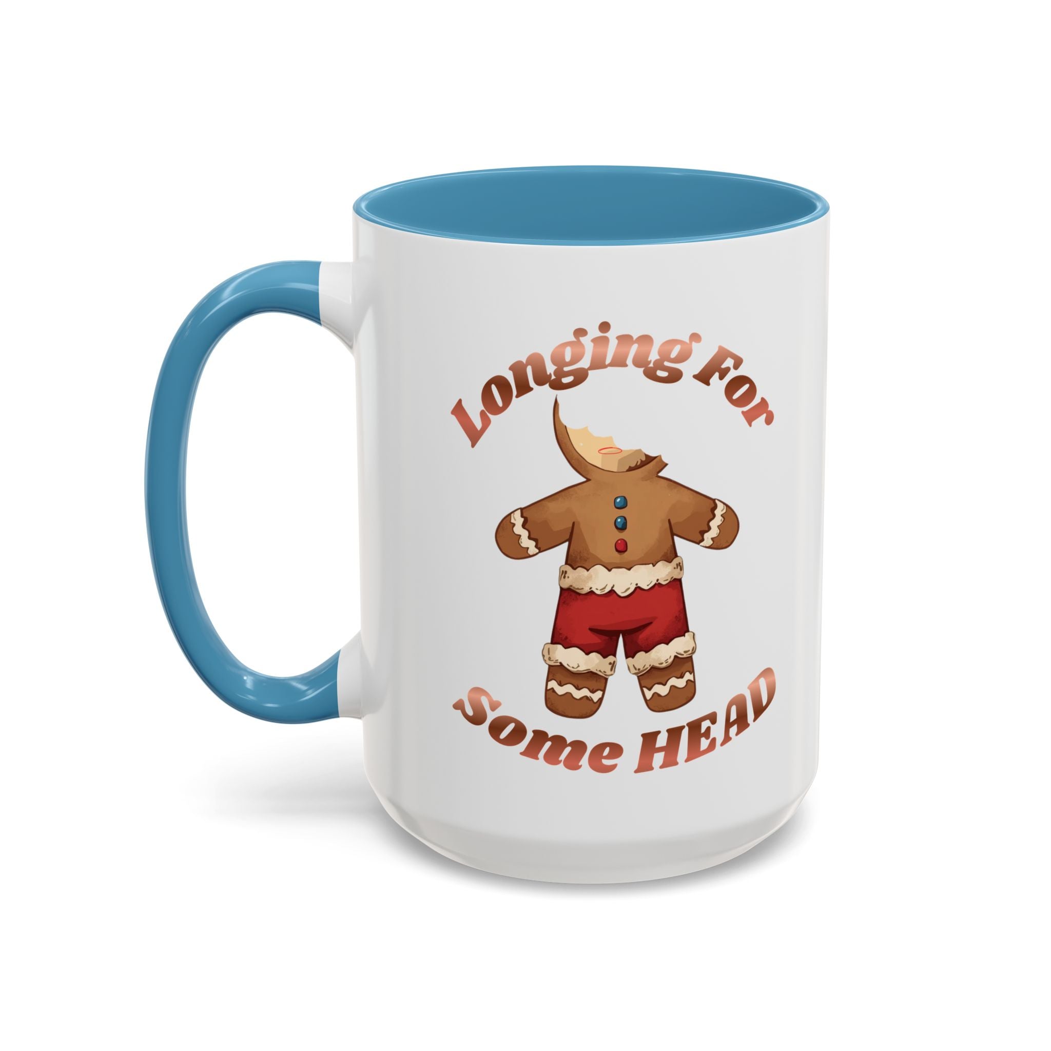 Gingerbread 'Longing For Some Head' Accent Coffee Mug (11/15oz)