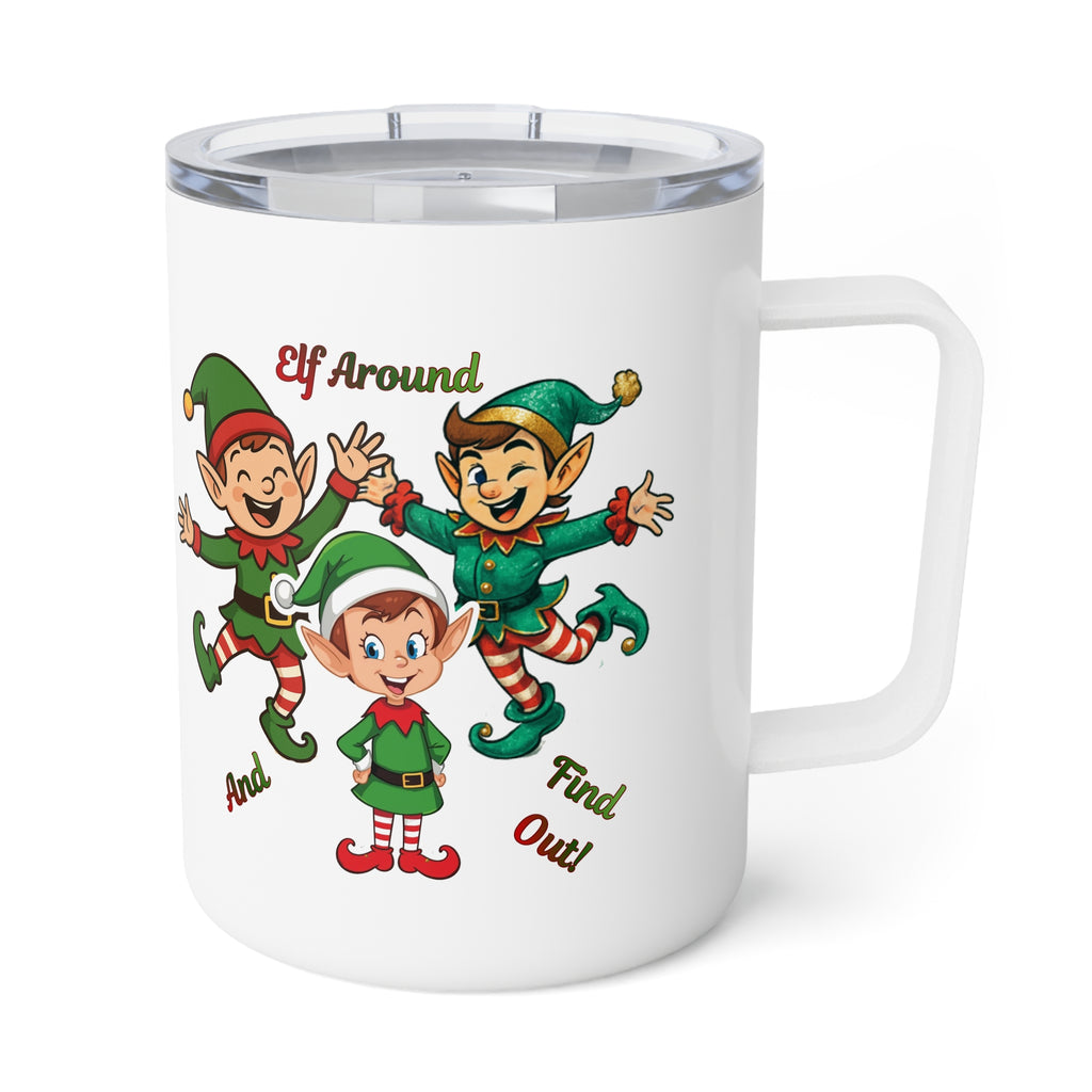 10oz Insulated Coffee Mug – Playful Christmas Elves 'Elf Around and Find Out'